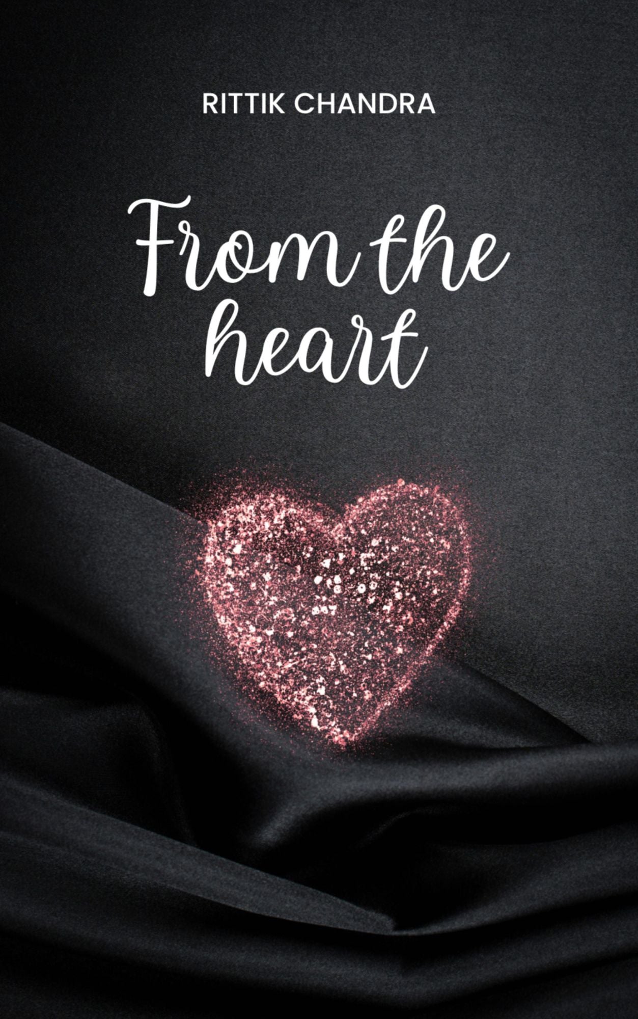 From the heart