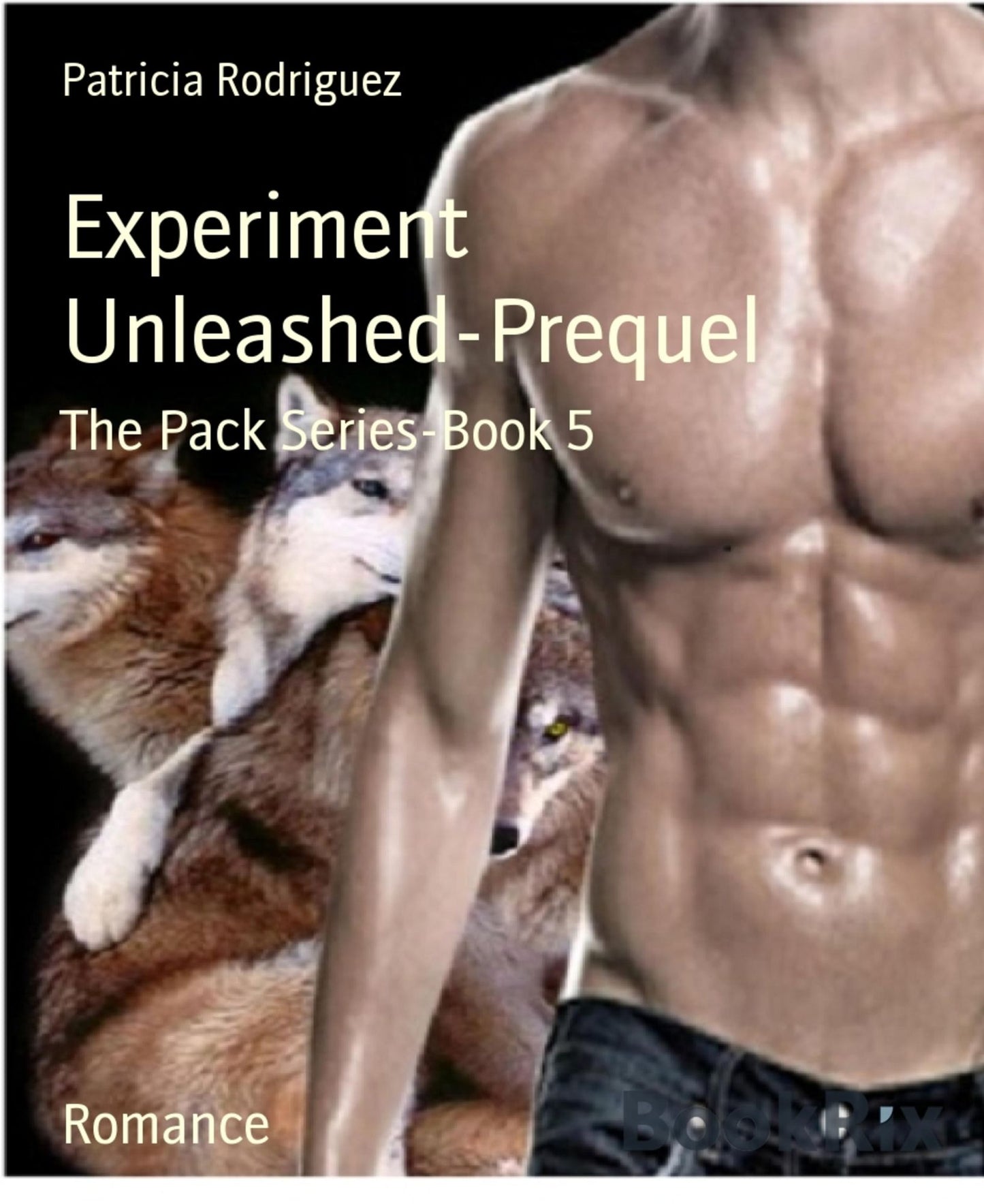 Experiment Unleashed-Prequel: The Pack Series-Book 5