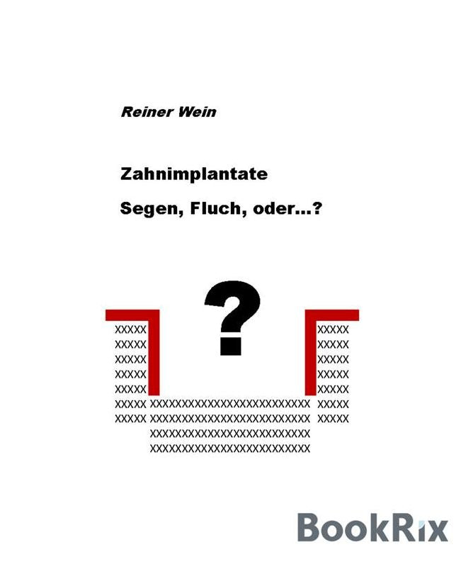 Zahnimplantate Segen,Fluch, oder...?