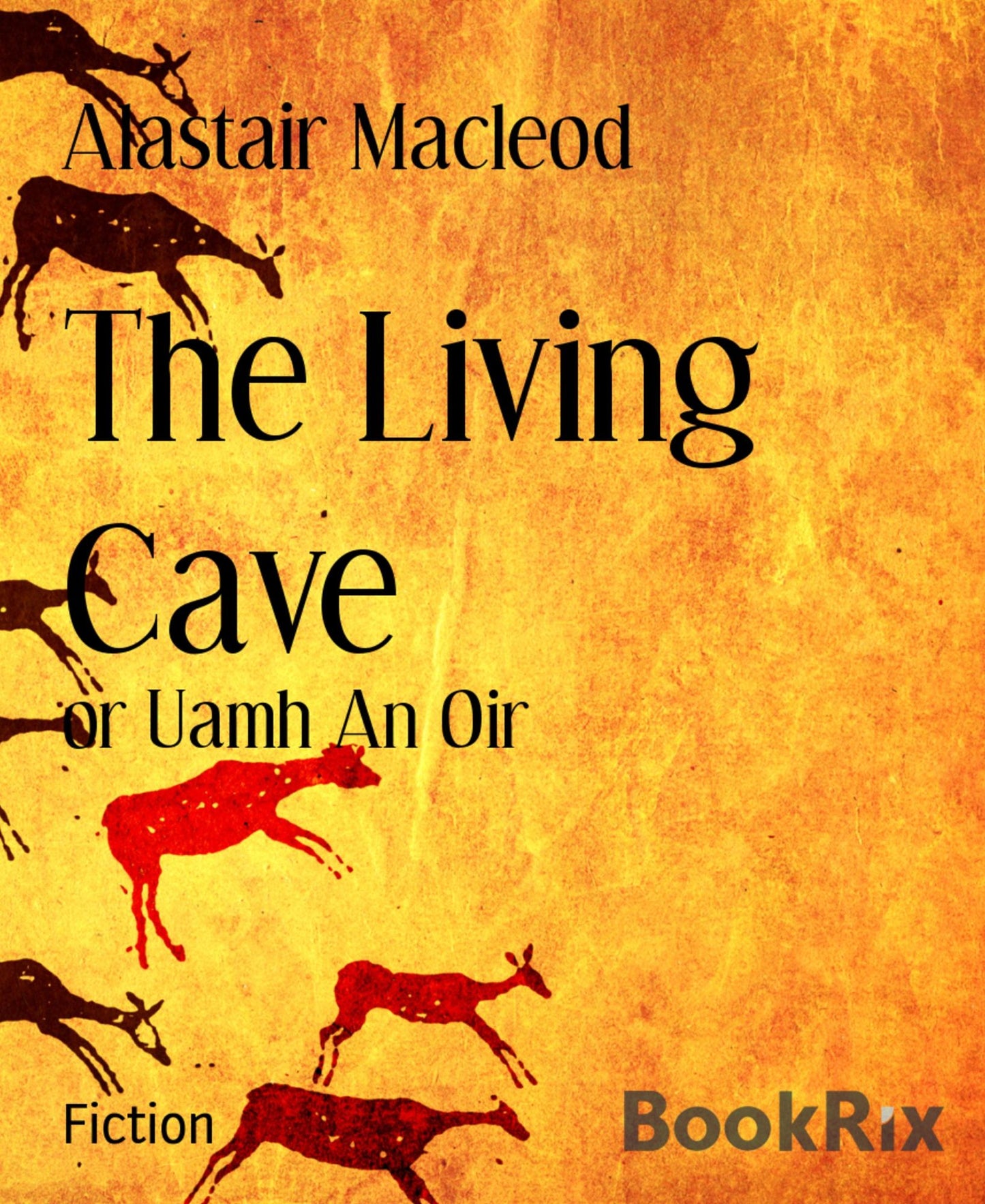The Living Cave: or Uamh An Oir