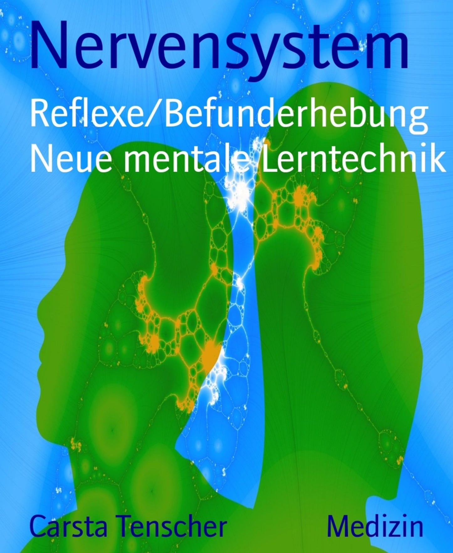 Nervensystem: Reflexe/Befunderhebung Band2