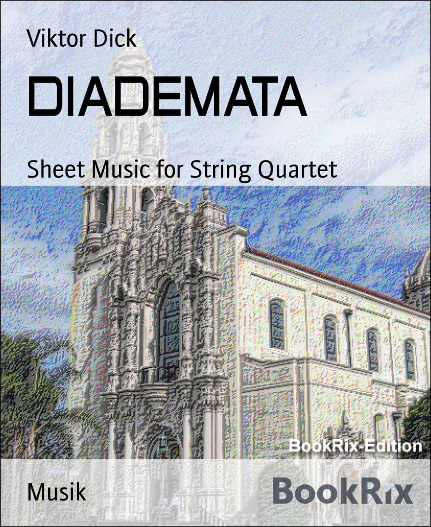 DIADEMATA: Sheet Music for String Quartet