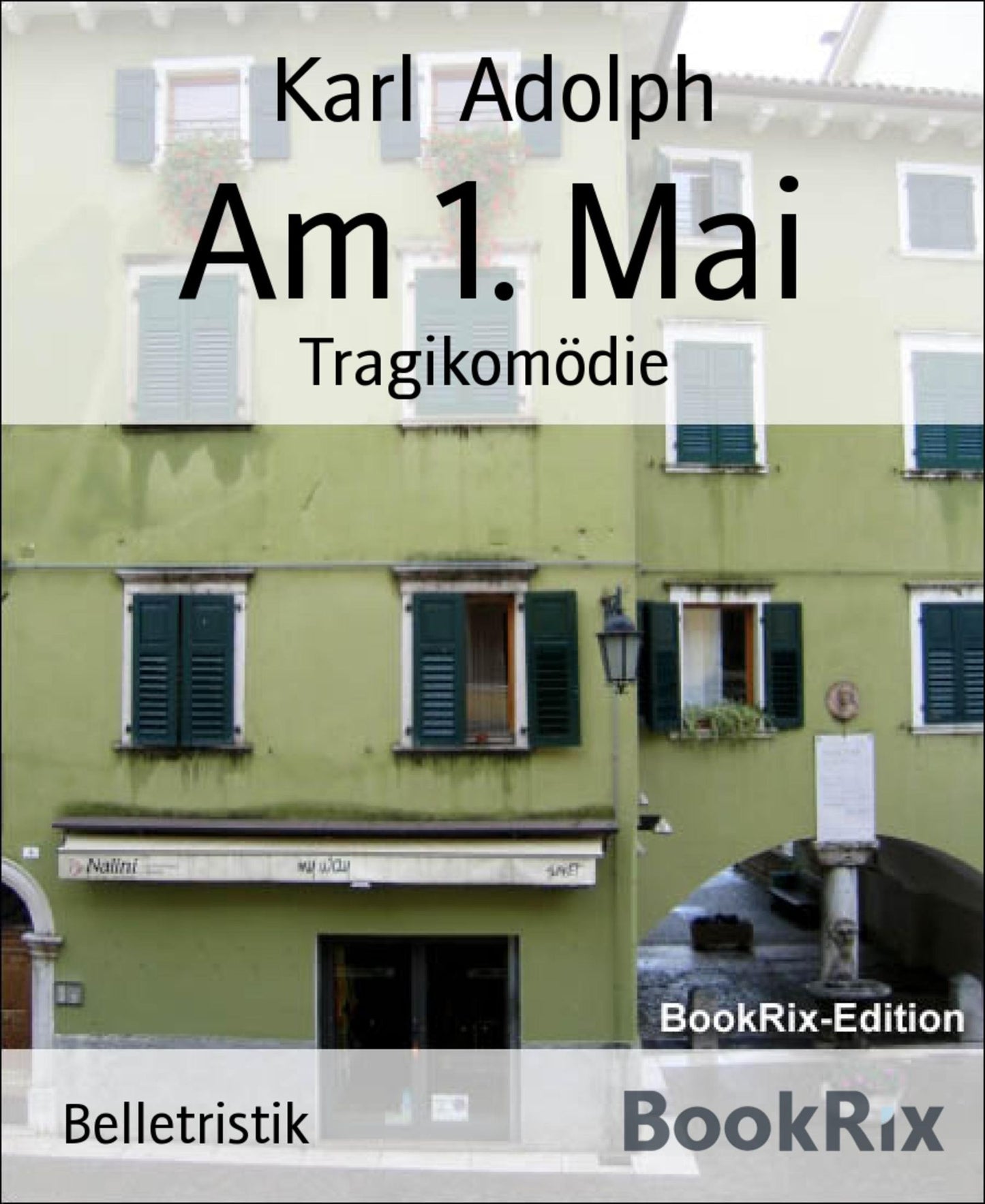 Am 1. Mai: Tragikomödie