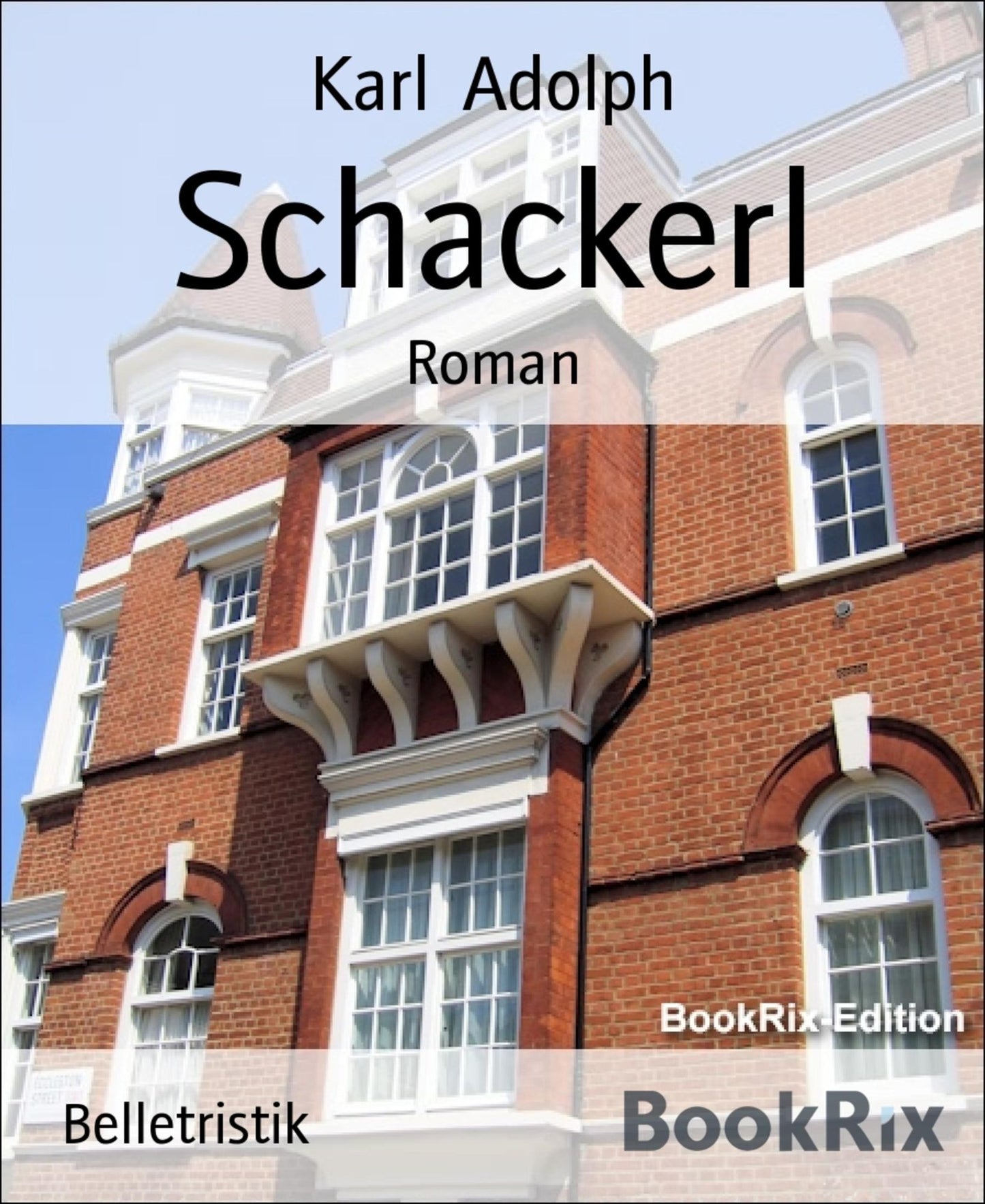Schackerl: Roman