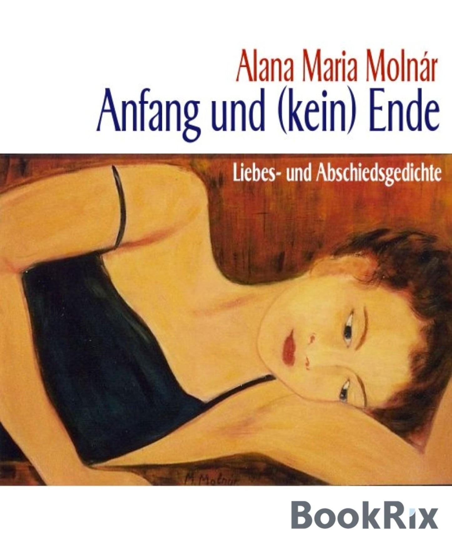Anfang und (kein) Ende: Liebes- und Abschiedsgedichte