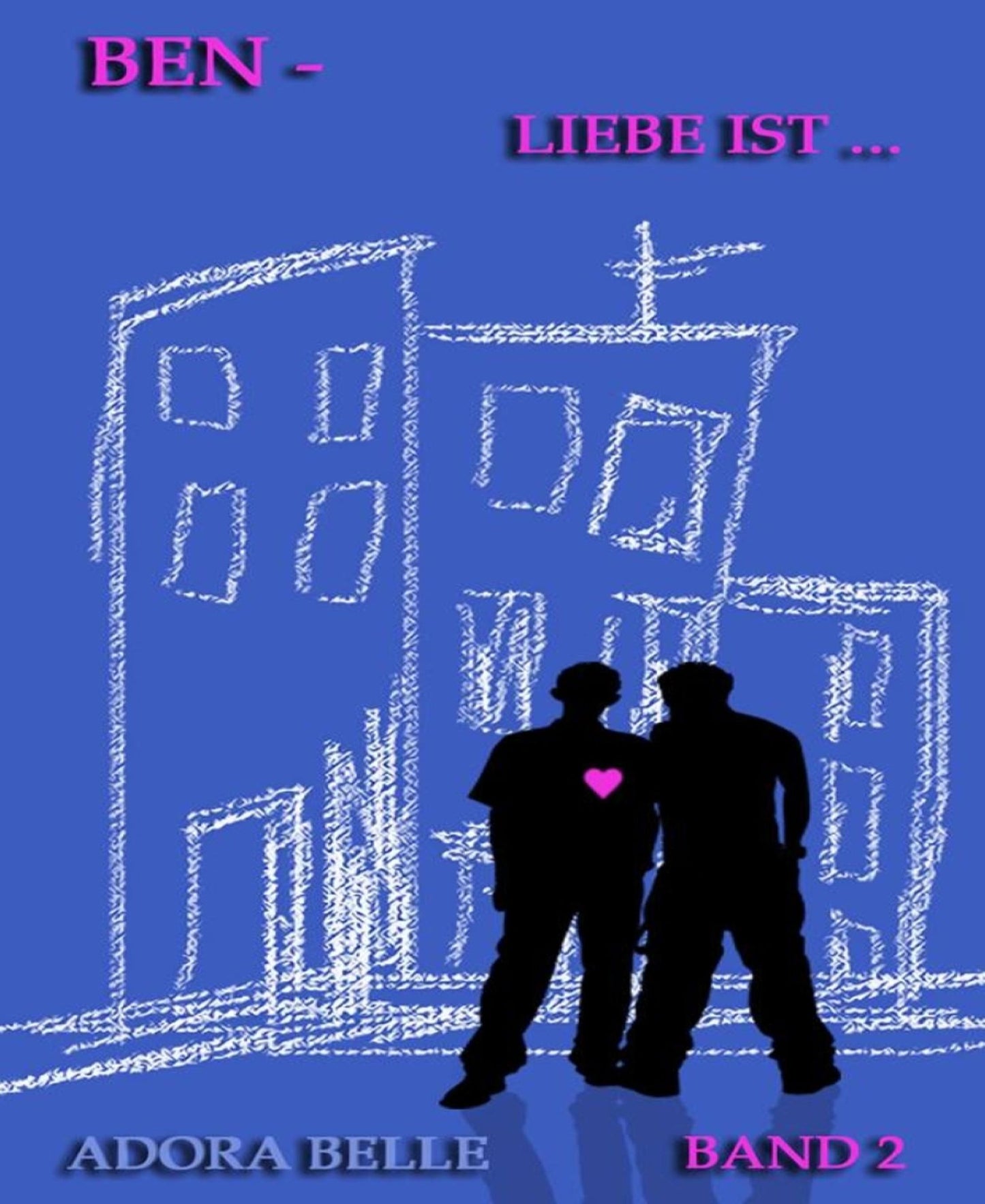Ben - Liebe ist ...: Band II