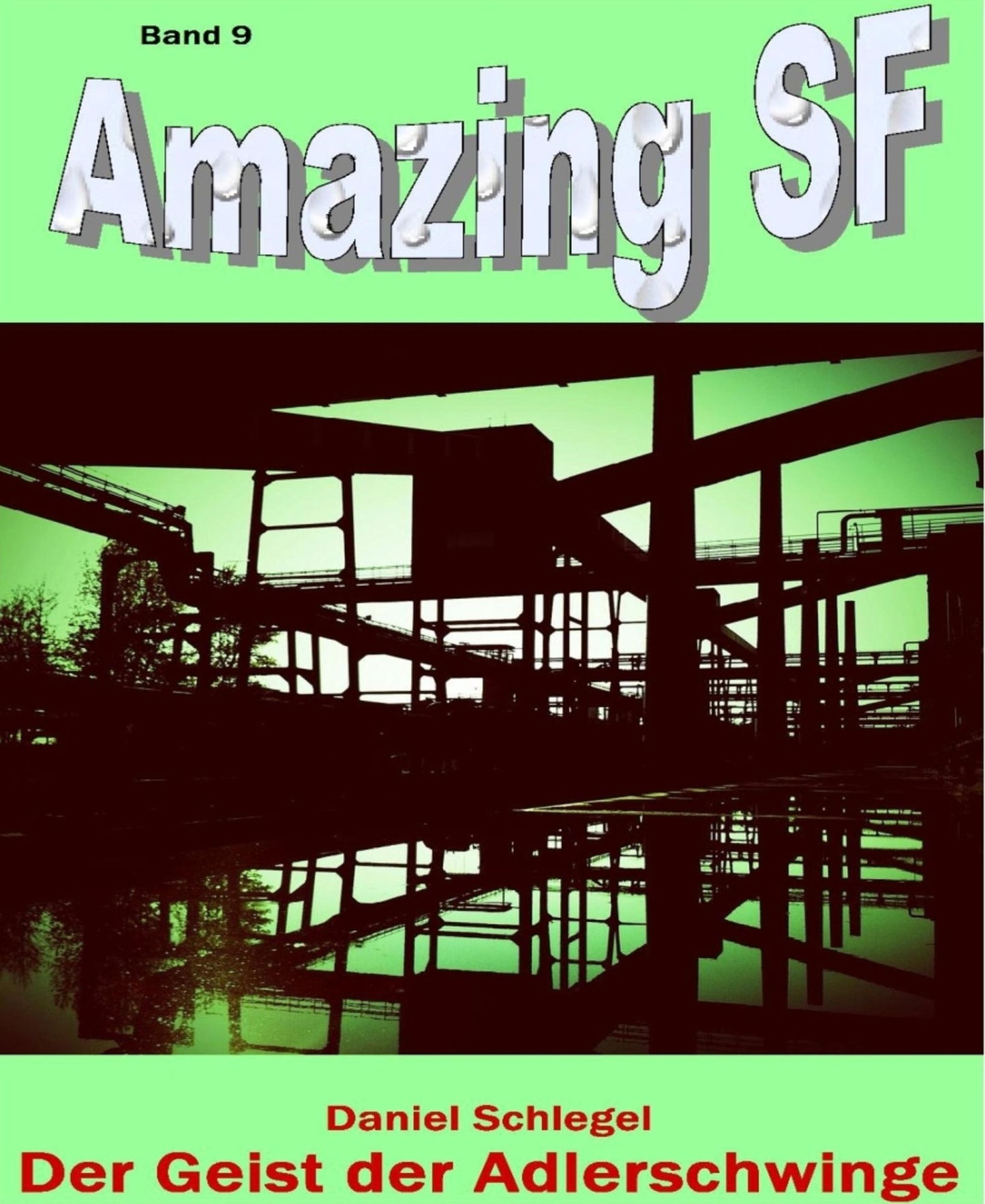 Der Geist der Adlerschwinge: Amazing SF Band 9