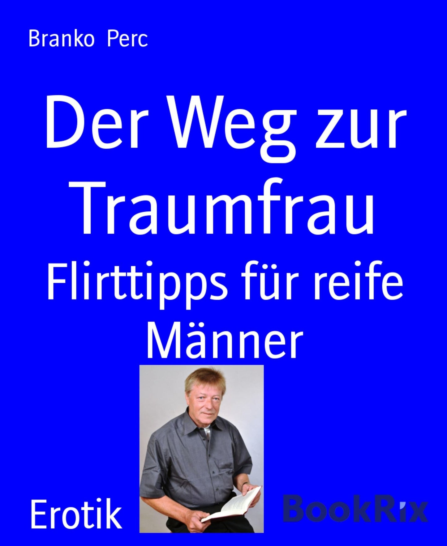 Der Weg zur Traumfrau: Flirttipps für reife Männer