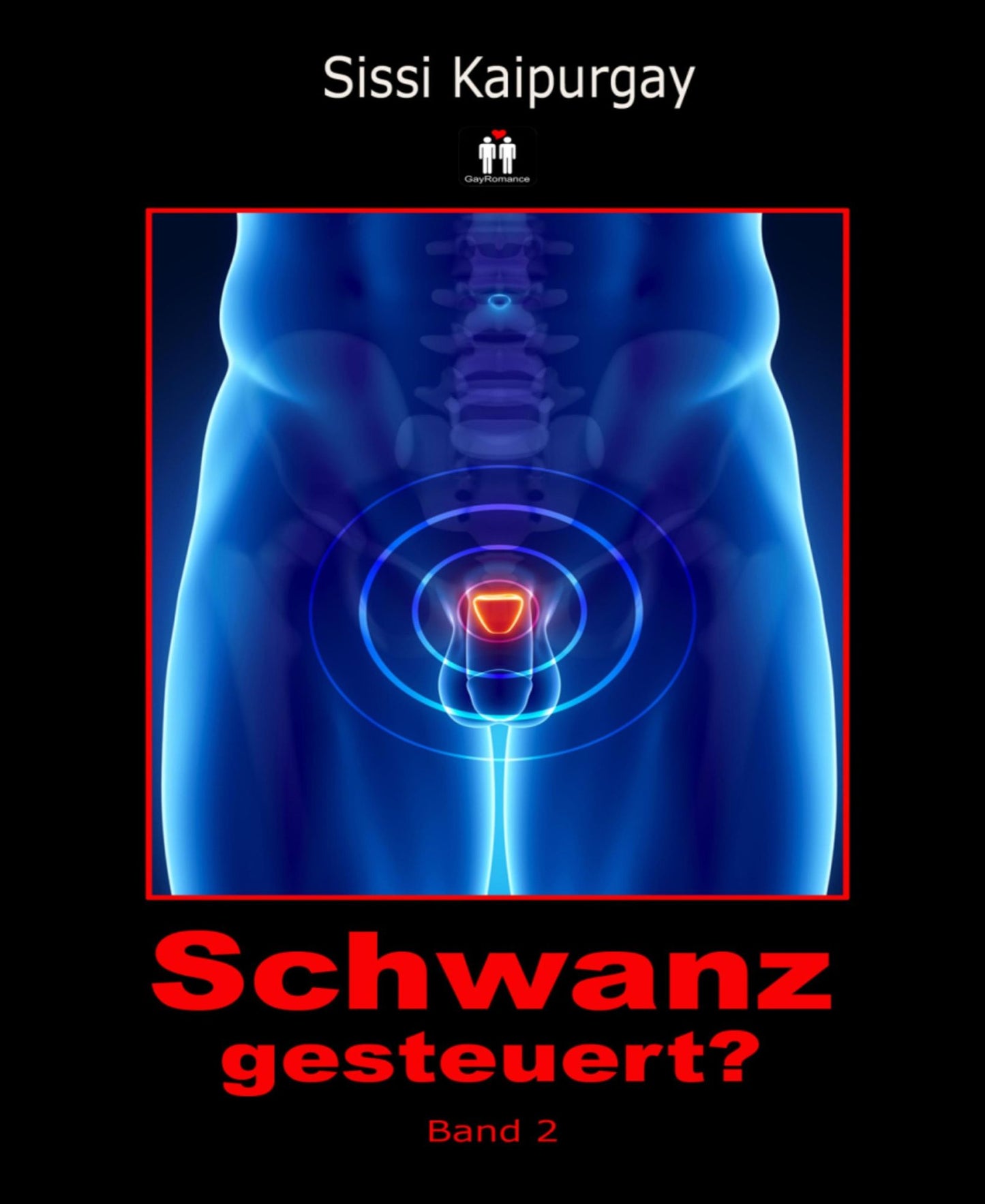 Schwanzgesteuert? Band 2
