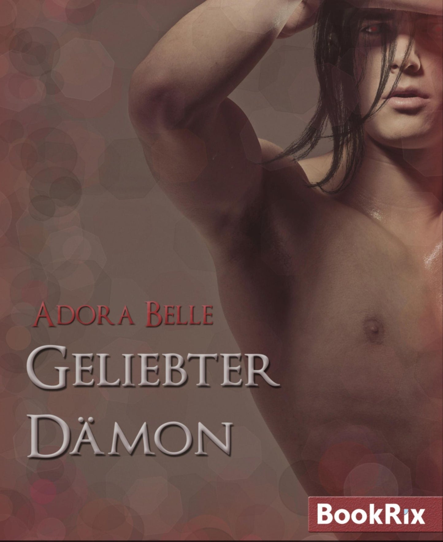 Geliebter Dämon: Gay Fantasy Romance