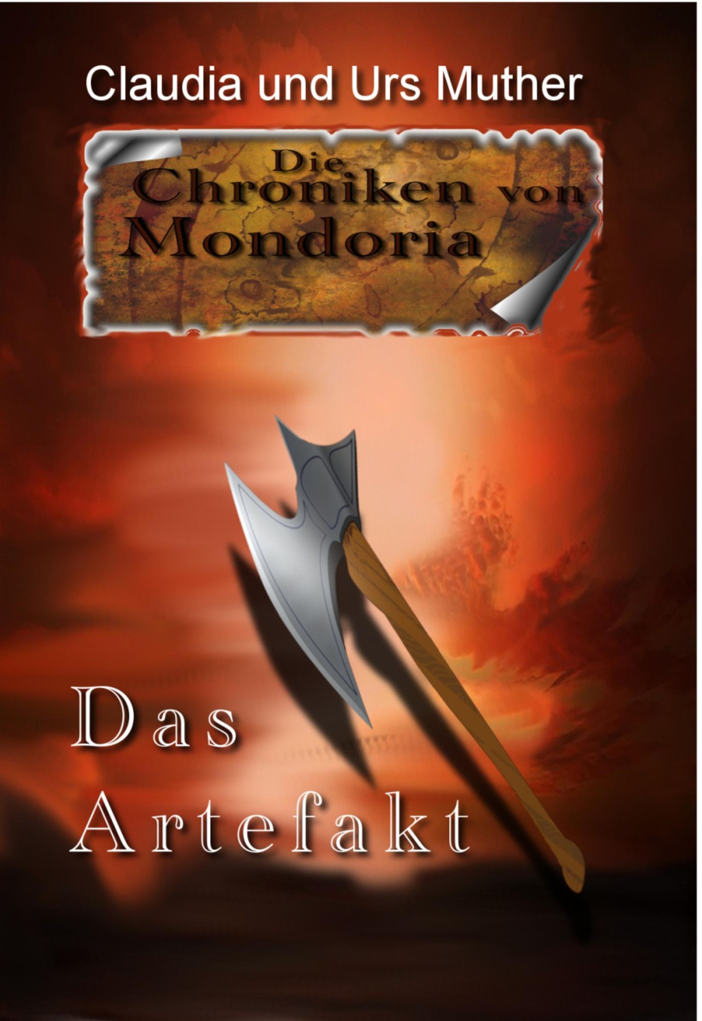 Das Artefakt: Die Chroniken von Mondoria