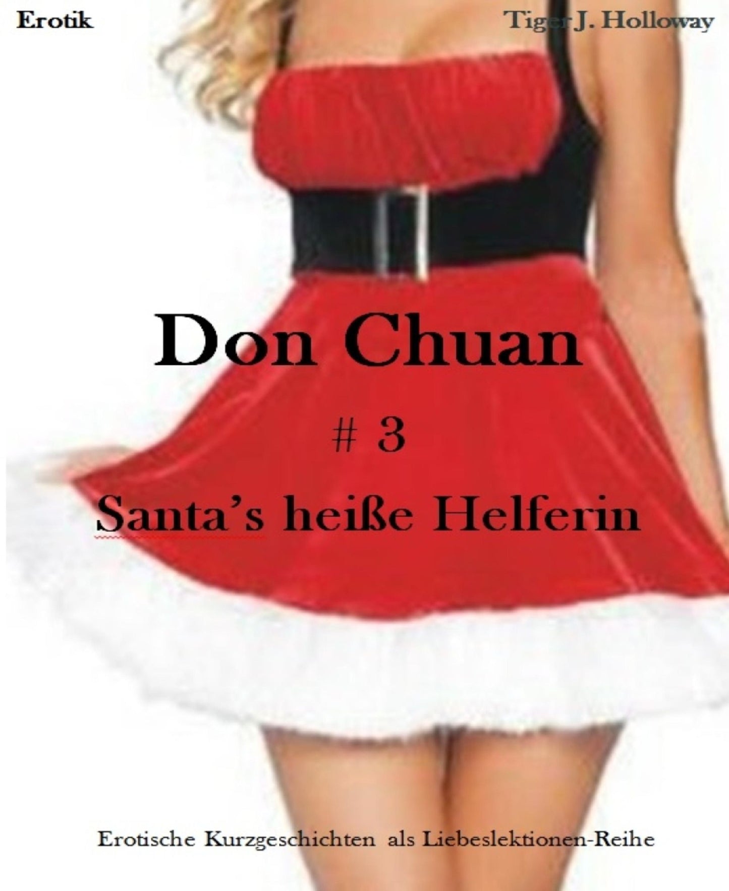 Don Chuan # 3: - Santa's heiße Helferin -
