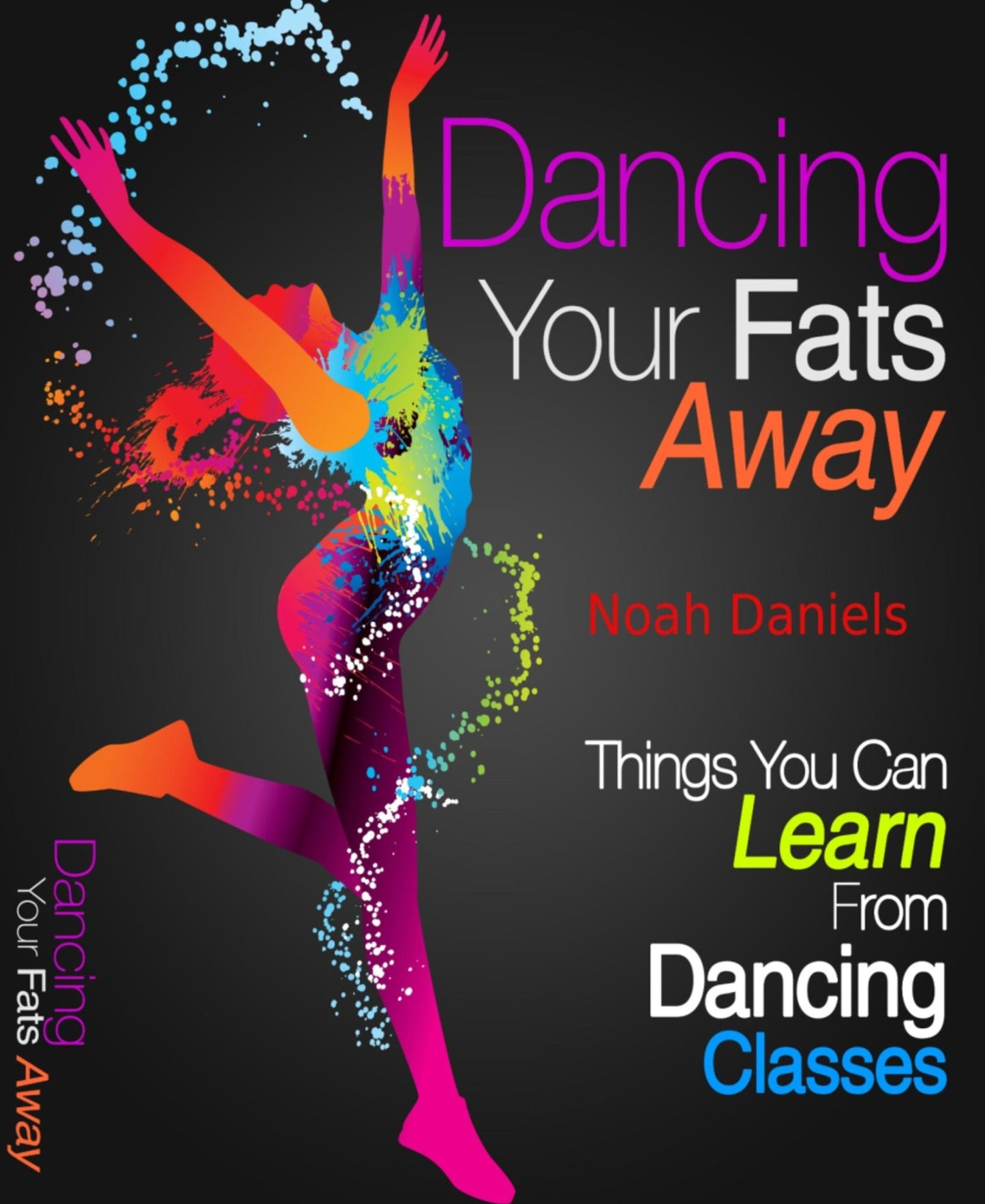 Dancing Your Fats Away: Things You Can Learn From Dancing Classes