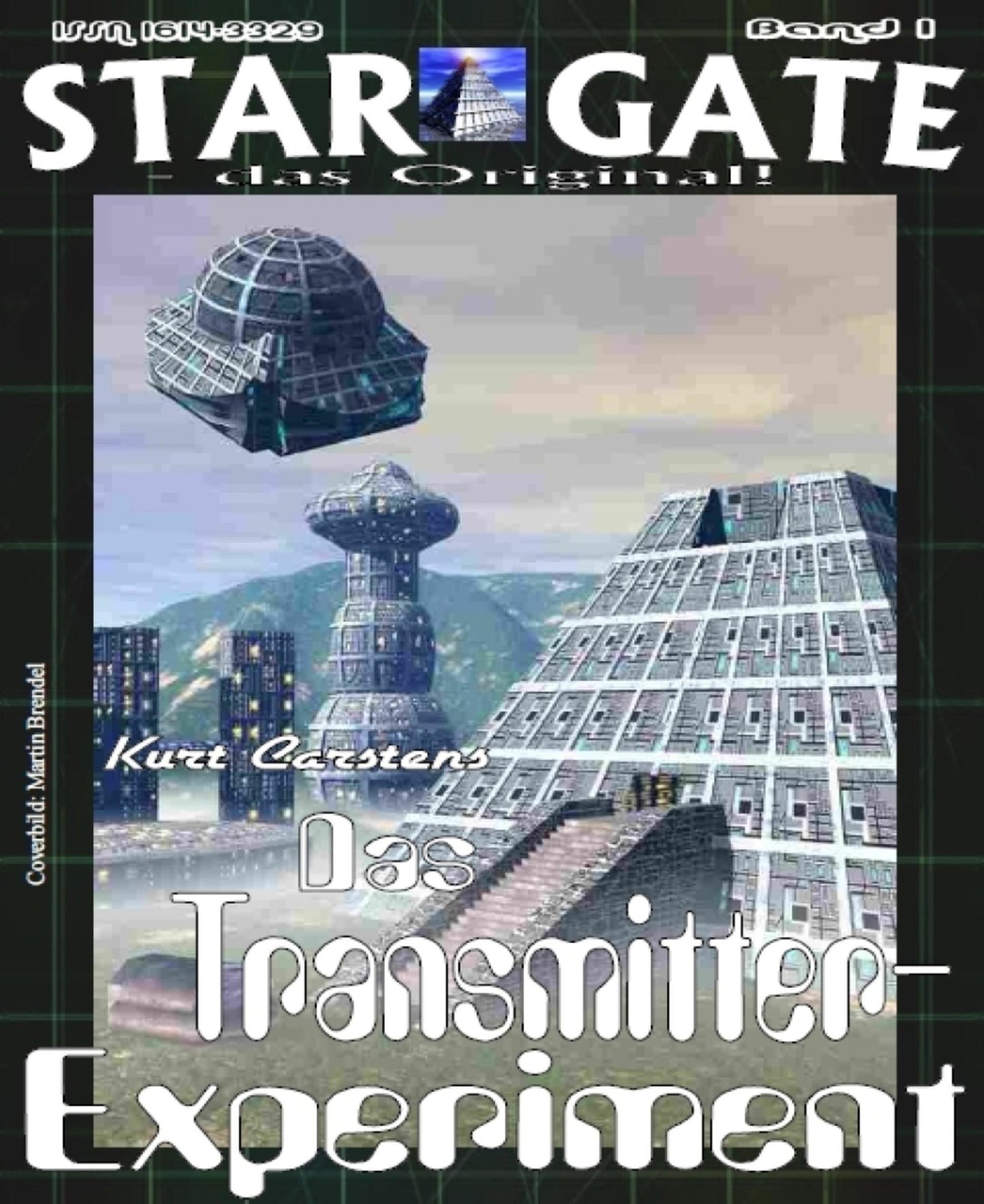 STAR GATE 001: Das Transmitter-Experiment: Ein Großversuch - schlägt fehl!