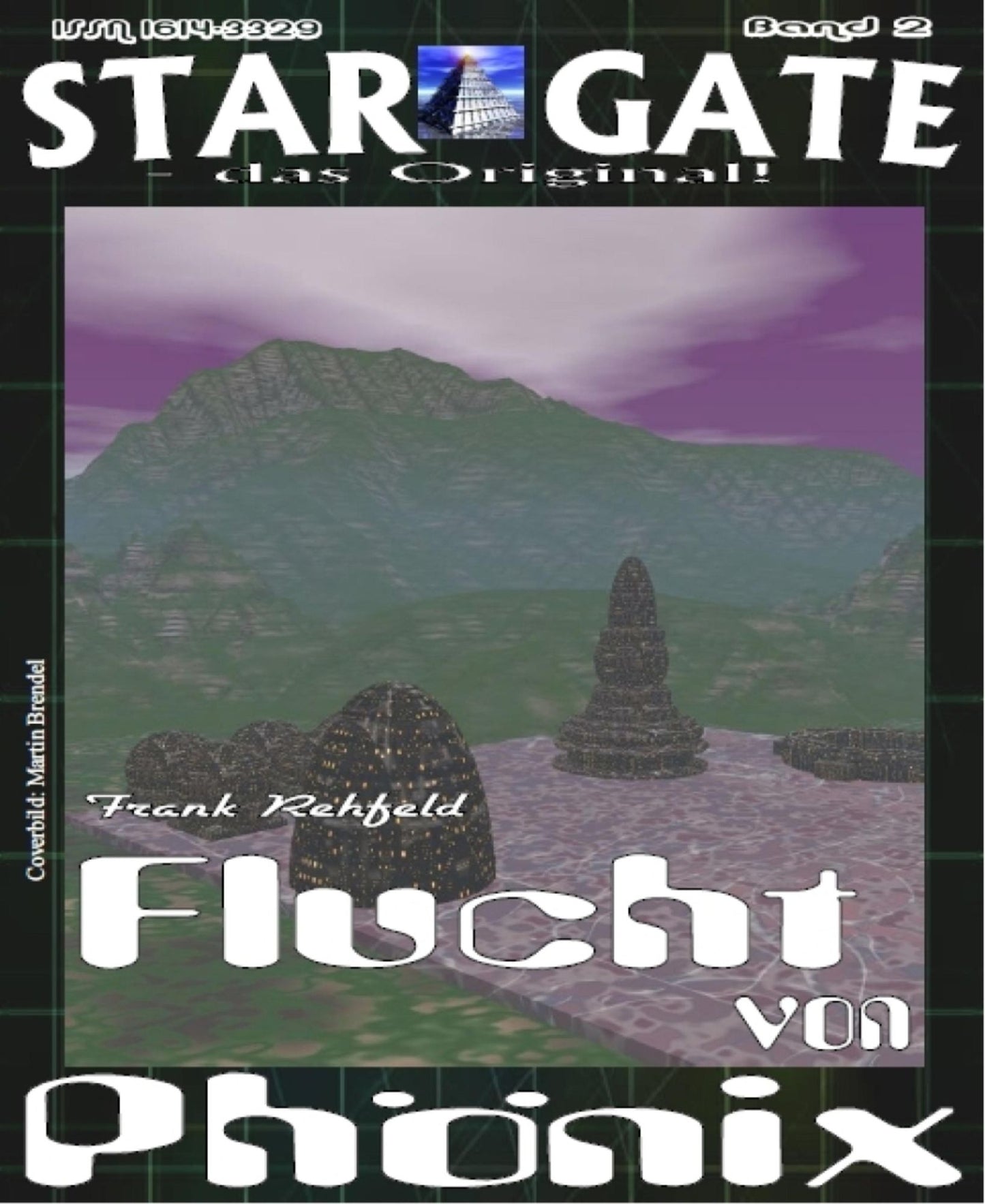 STAR GATE 002: Flucht von Phönix: Götter - oder Dämonen?