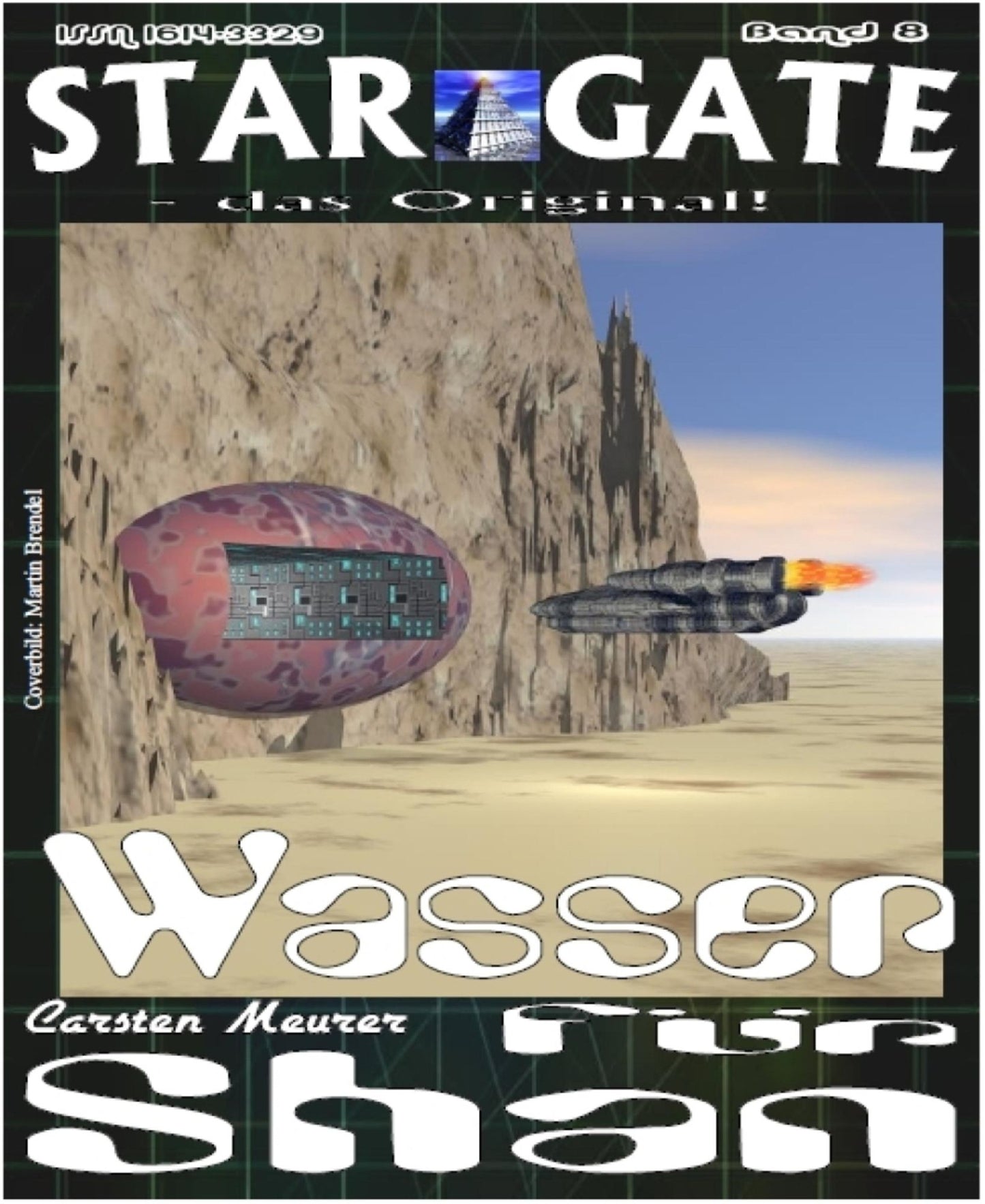 STAR GATE 008: Wasser für Shan: Ende eines Feldzuges die große Katastrophe