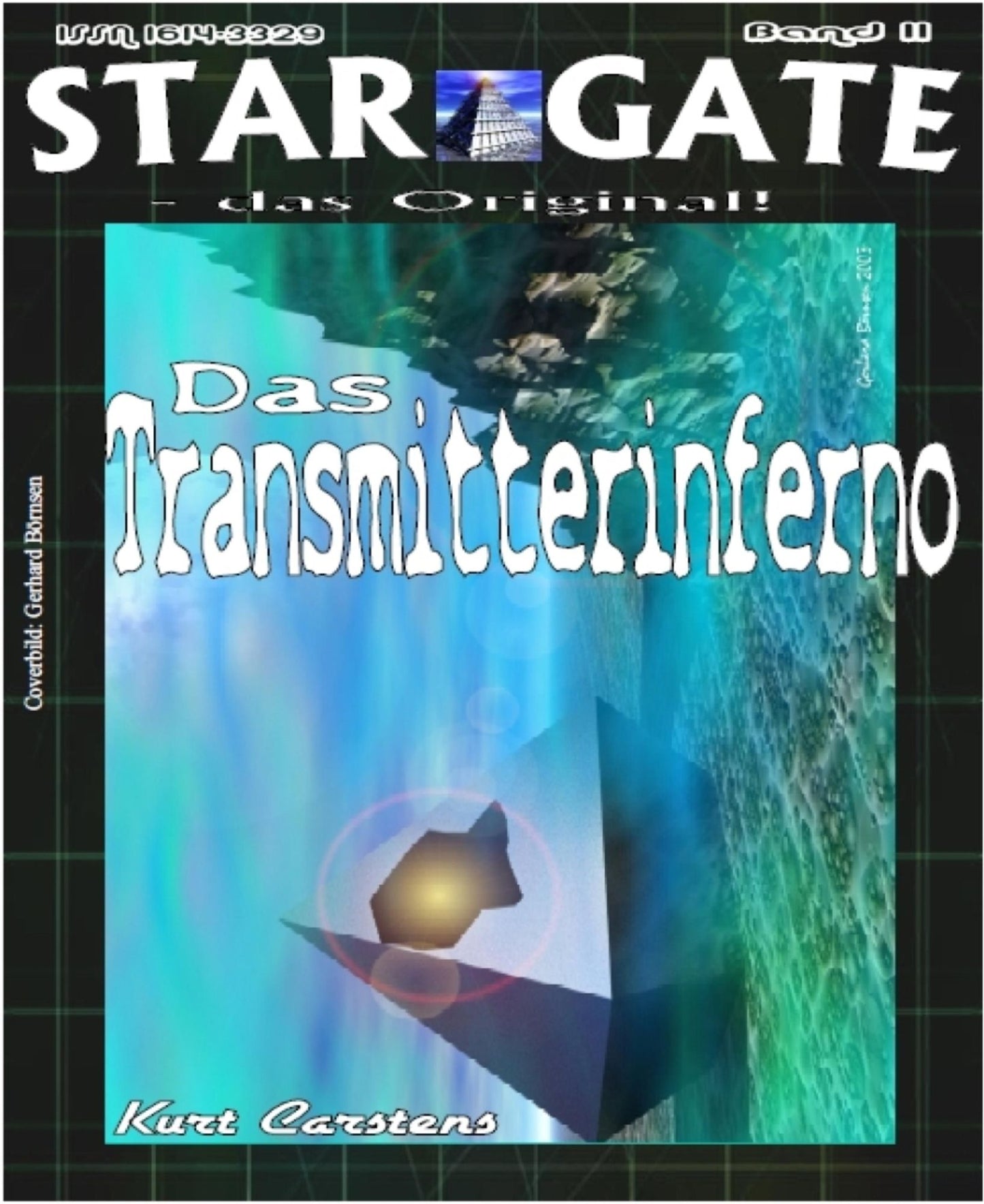 STAR GATE 011: Das Transmitterinferno: Sabotage bei Mechanics Angriff auf das Sternentor!