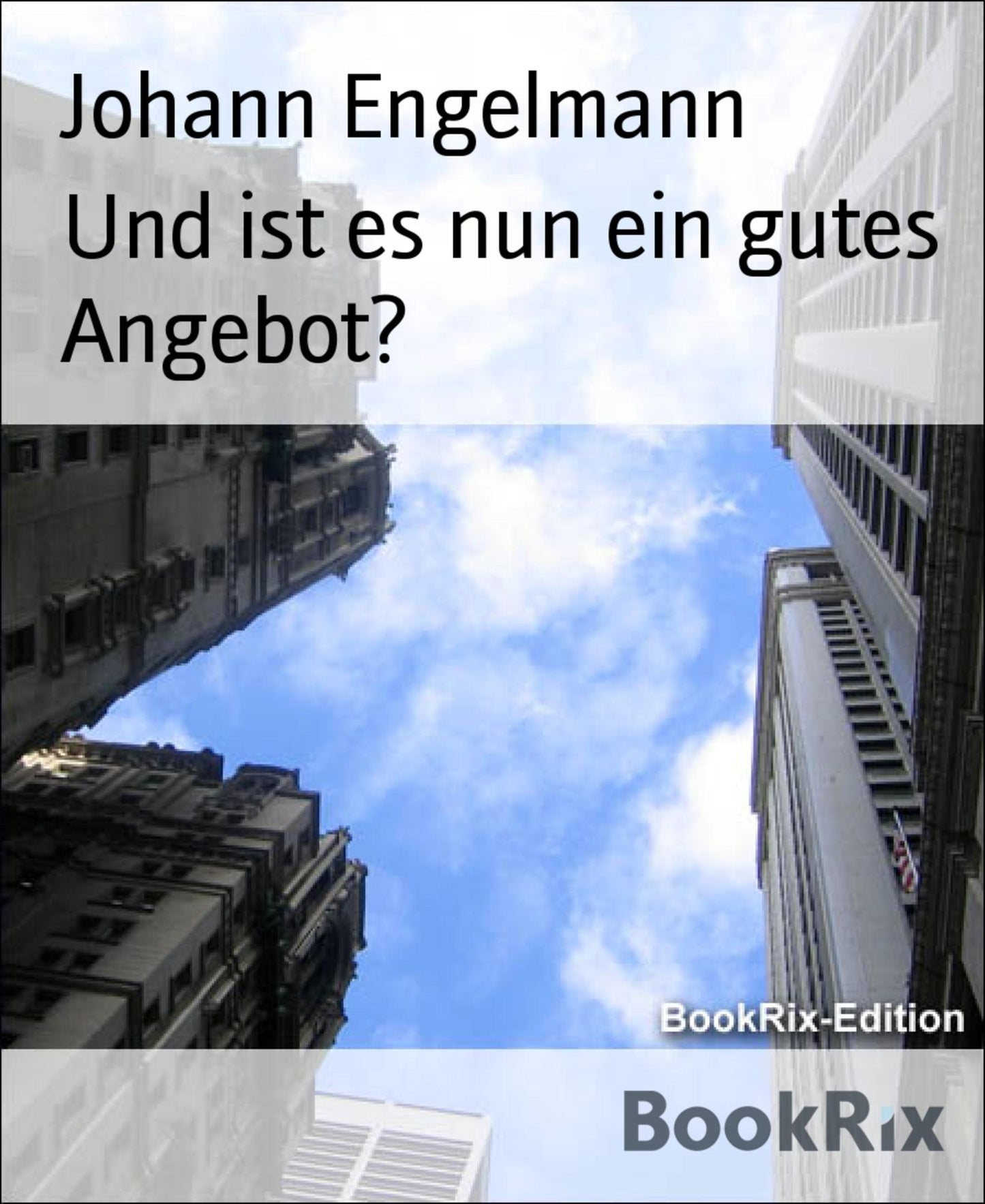 Und ist es nun ein gutes Angebot?