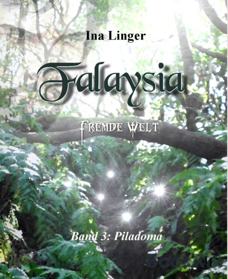Falaysia - Fremde Welt - Band III: Piladoma