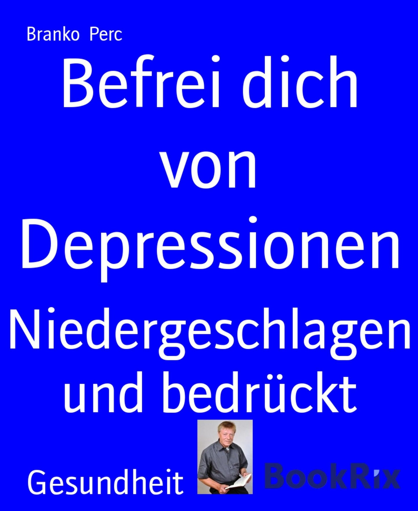 Befrei dich von Depressionen: Niedergeschlagen und bedrückt