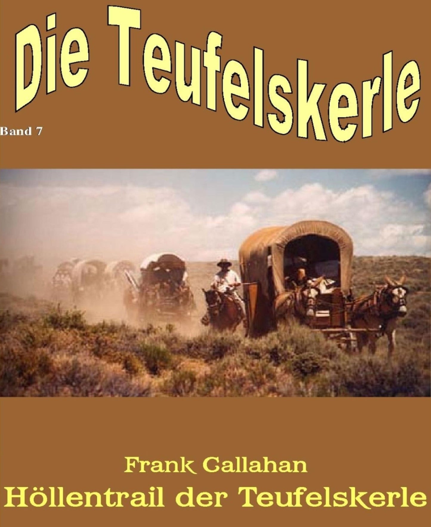 Höllentrail der Teufelskerle - Teufelskerle Band 7