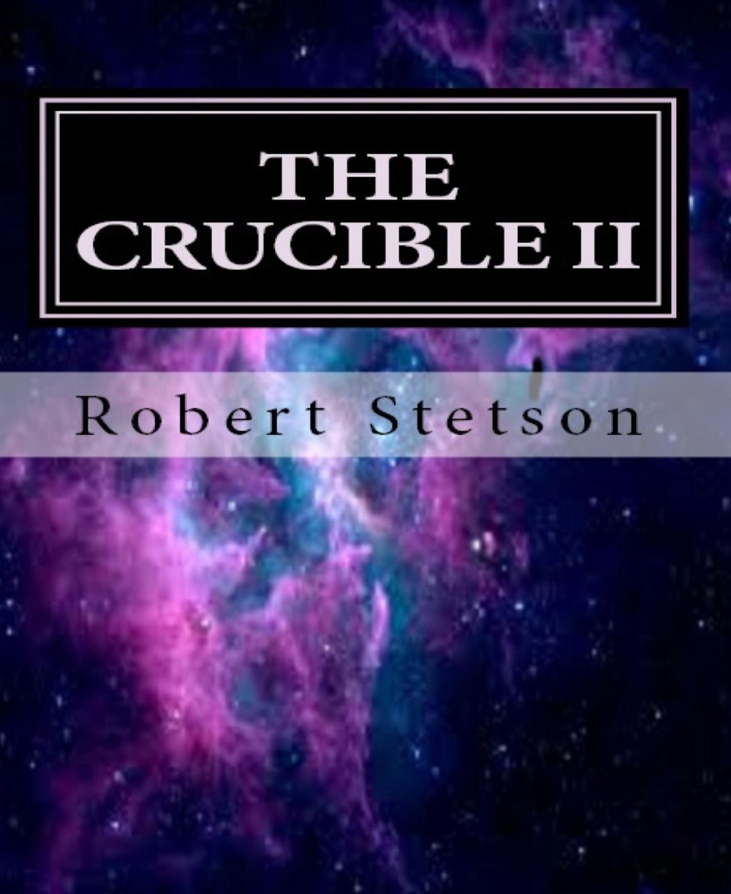 THE CRUCIBLE II
