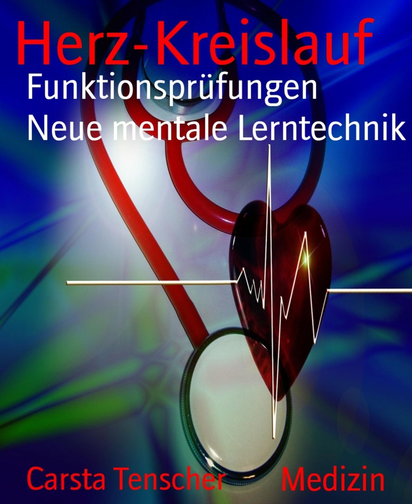 Herz-Kreislauf: Funktionsprüfungen