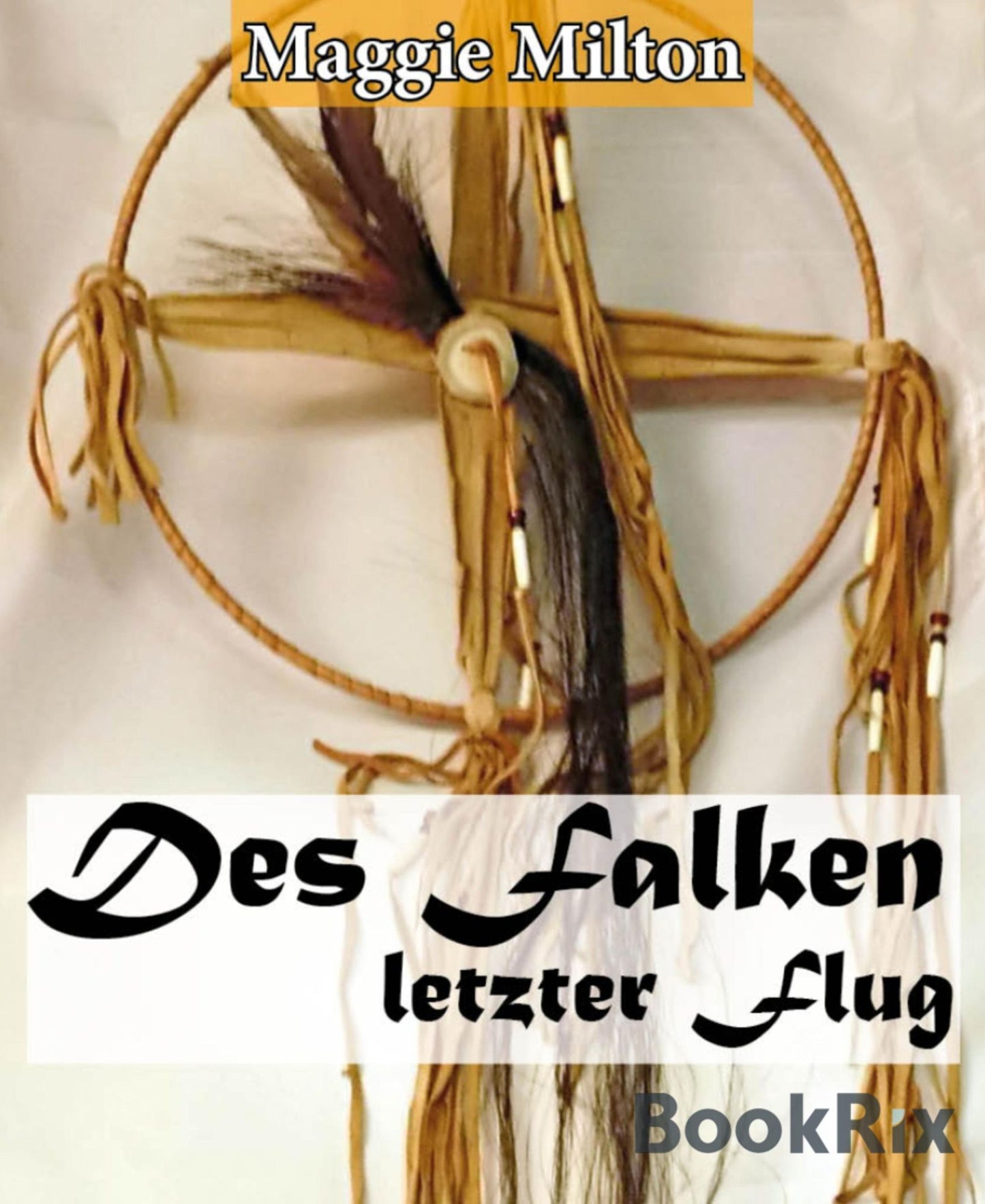 Des Falken letzter Flug