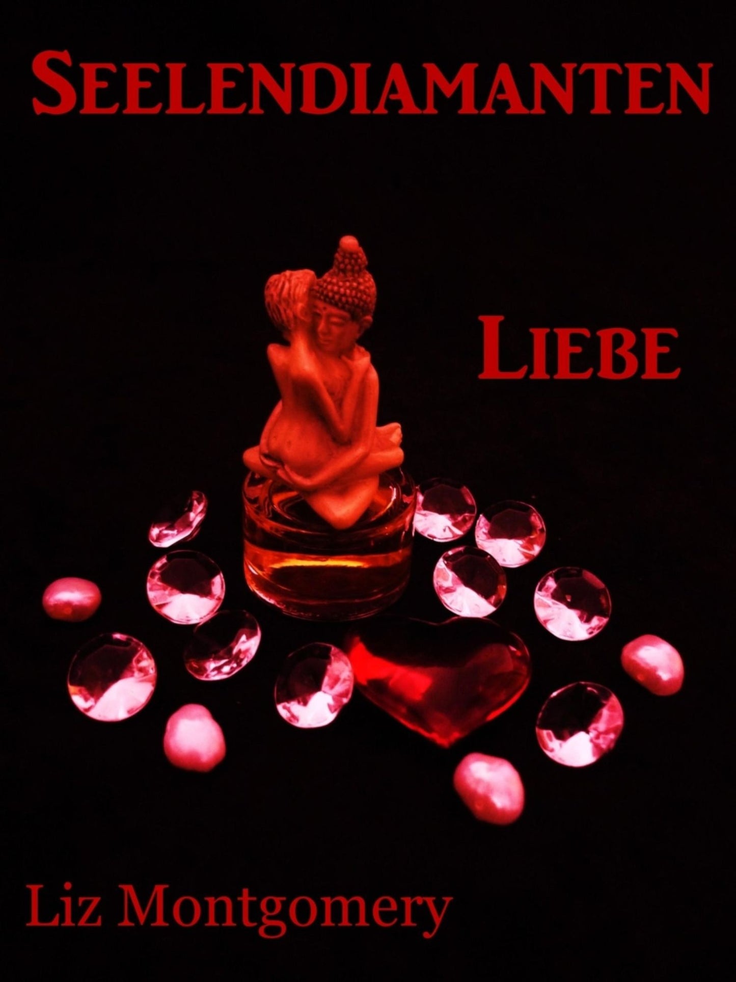 SEELENDIAMANTEN: Liebe