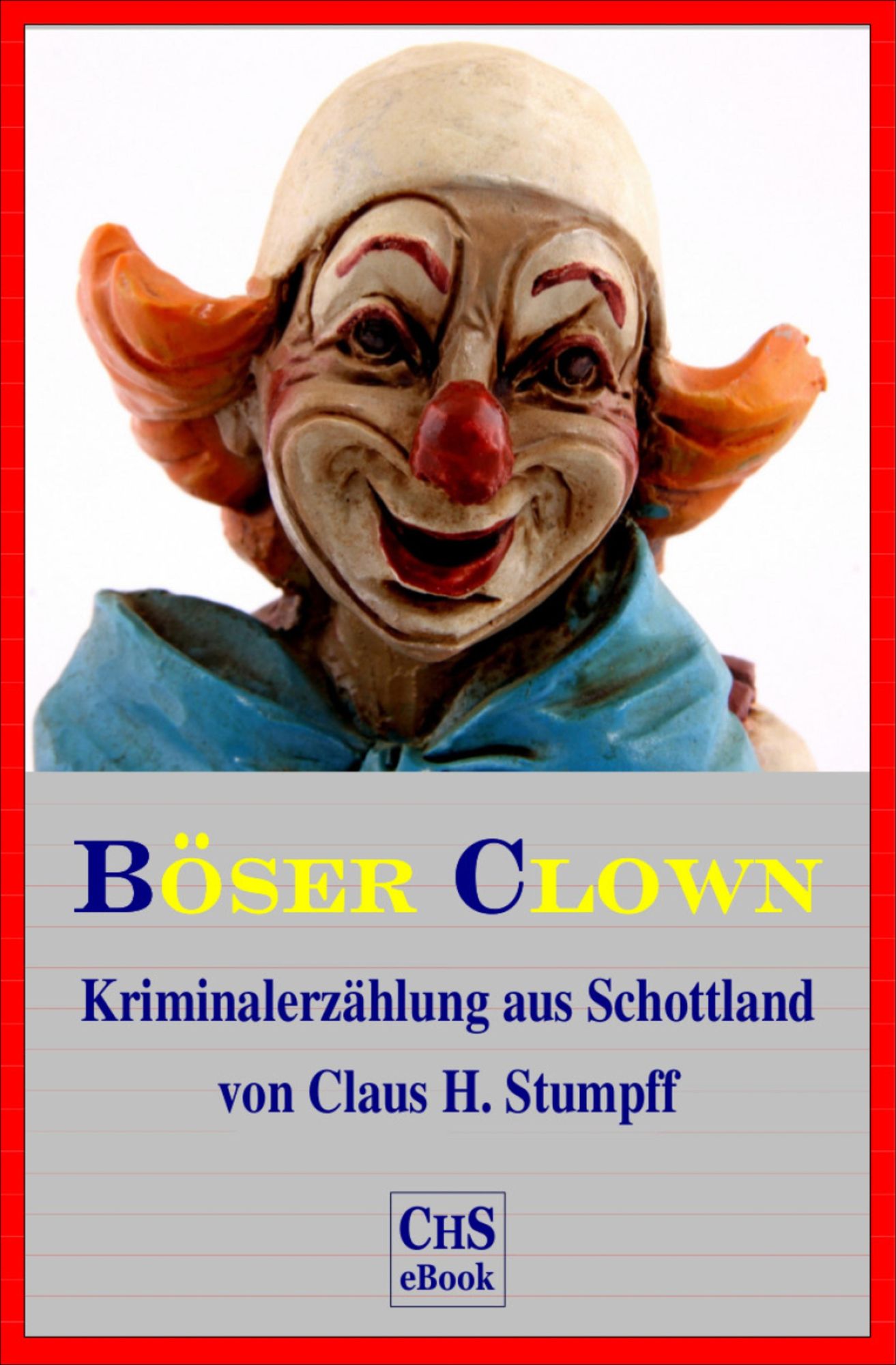 Böser Clown: Kriminalerzählung aus Schottland