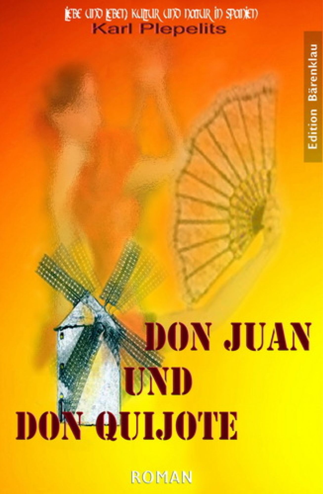 Don Juan und Don Quichote: Cassiopeiapress Roman