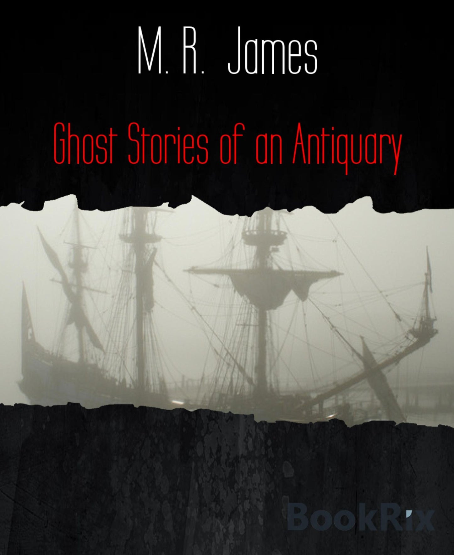 Ghost Stories of an Antiquary