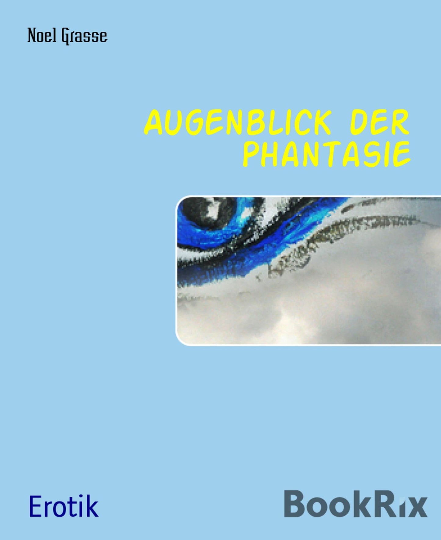 Augenblick der Phantasie