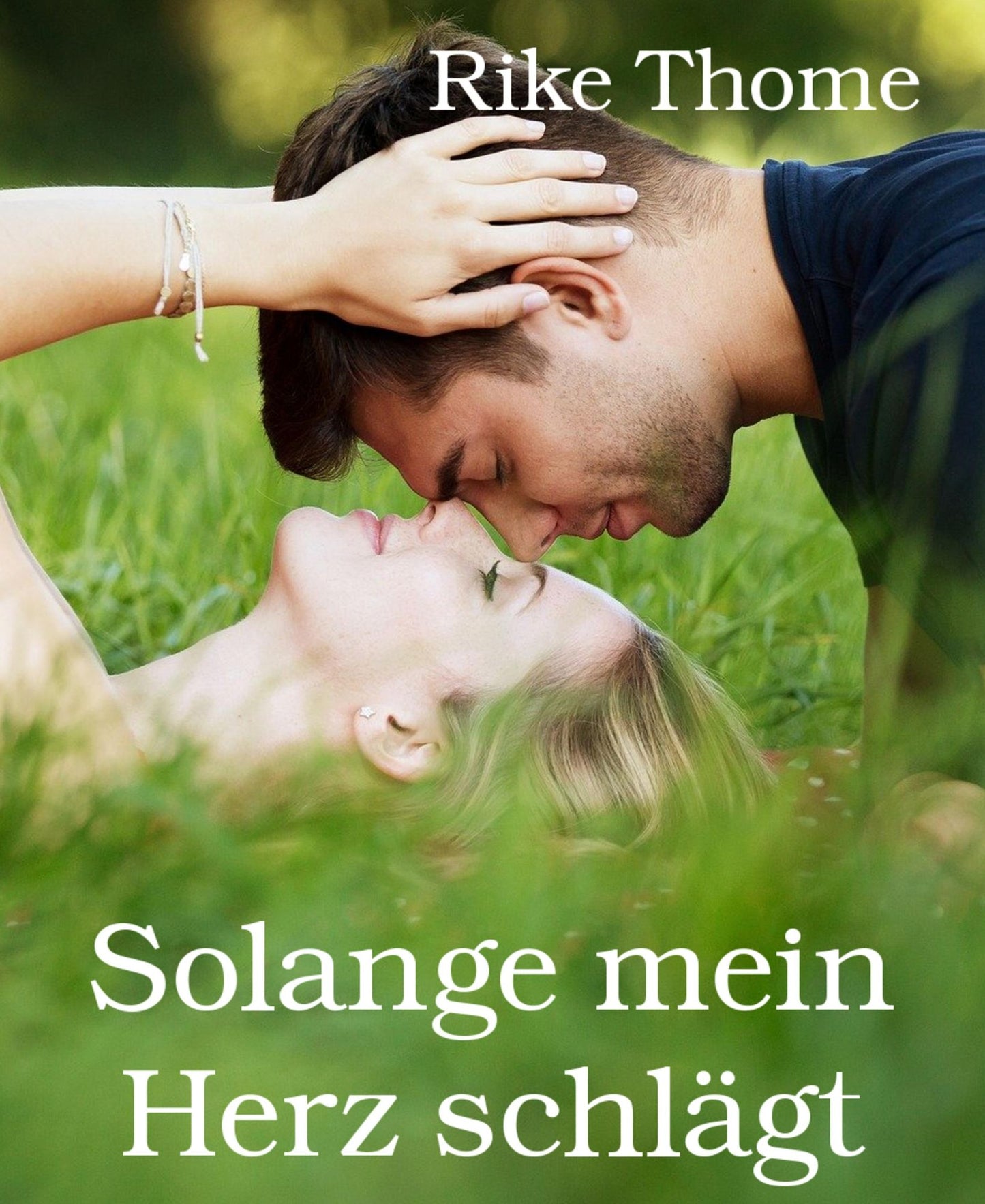 Solange mein Herz schlägt: Liebesroman