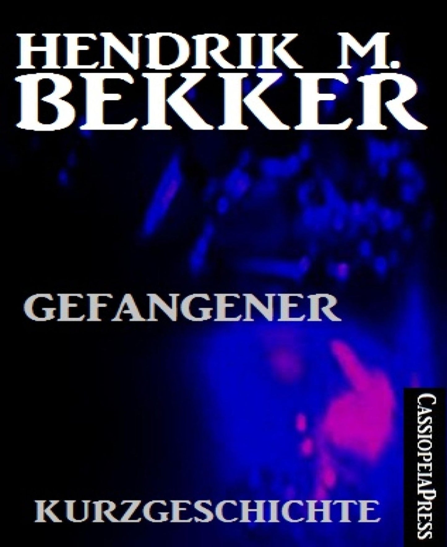 Gefangener: Kurzgeschichte