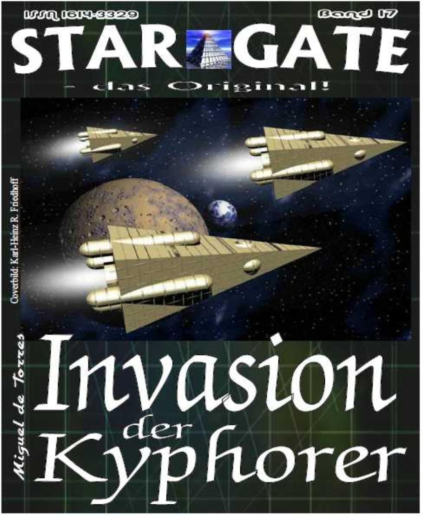STAR GATE 017: Invasion der Kyphorer: Die schlimmste Bedrohung wird bittere Wahrheit