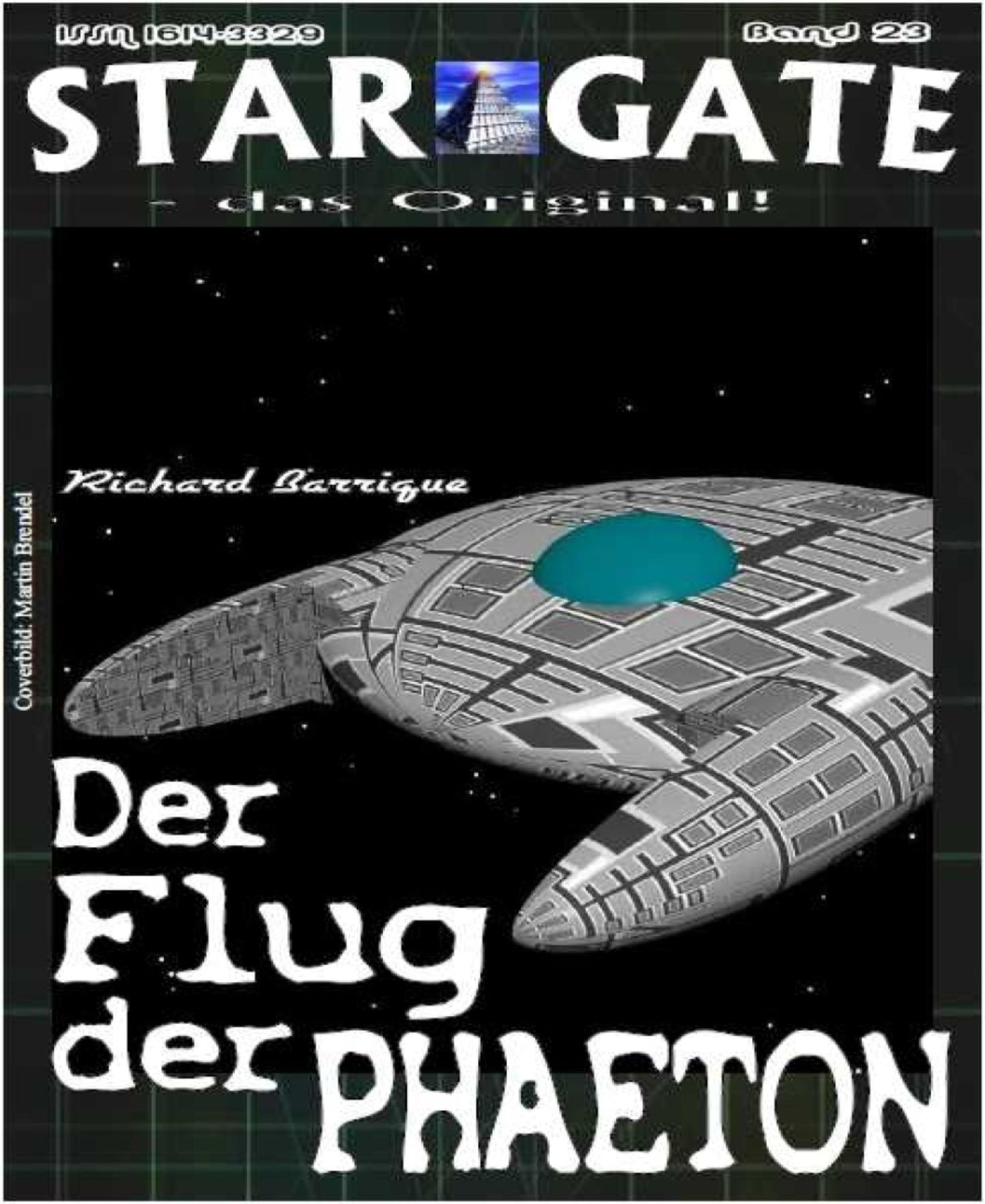 STAR GATE 023: Der Flug der Phaeton: Flucht im Weltraum - vor den Kyphorern!