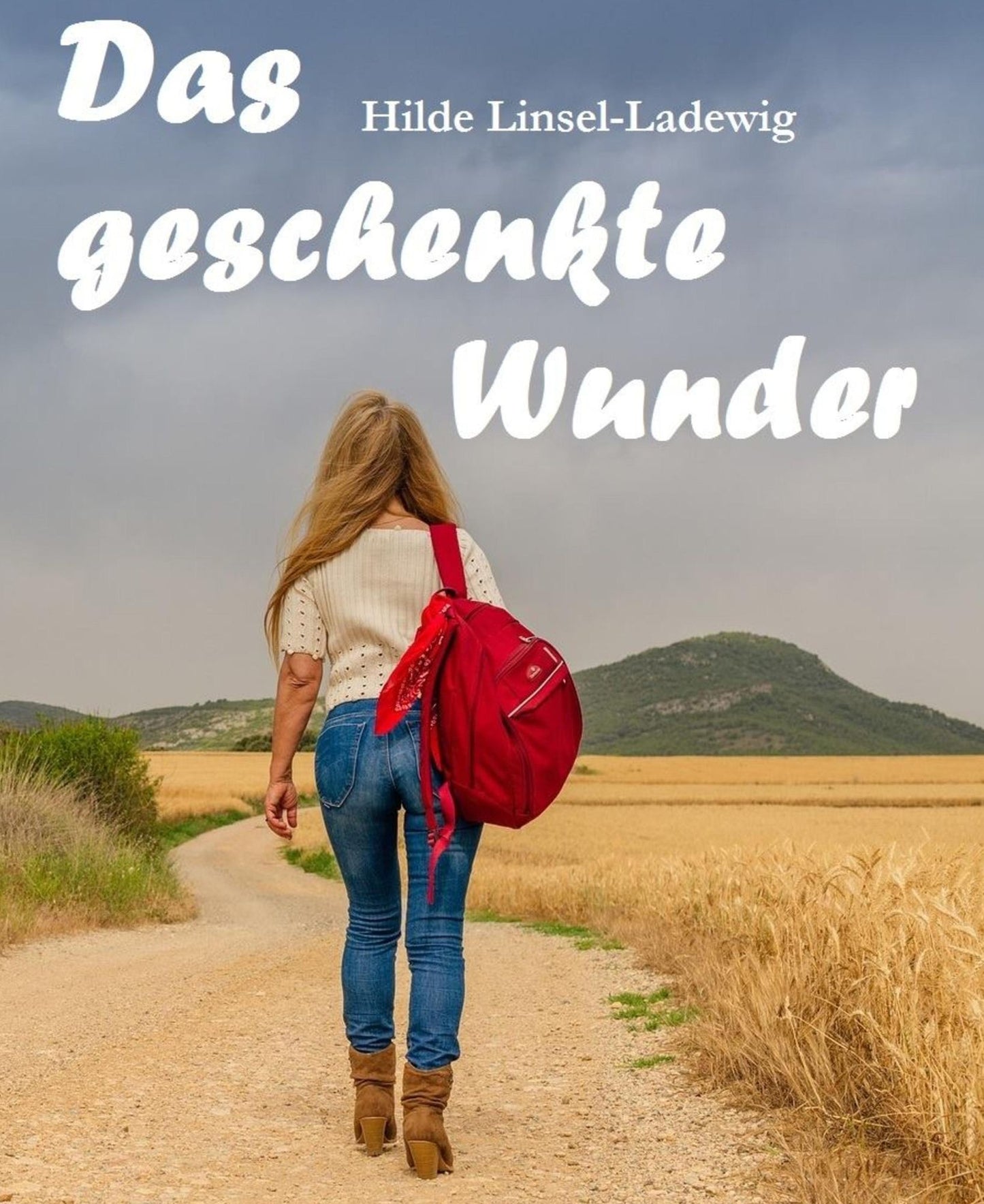 Das geschenkte Wunder
