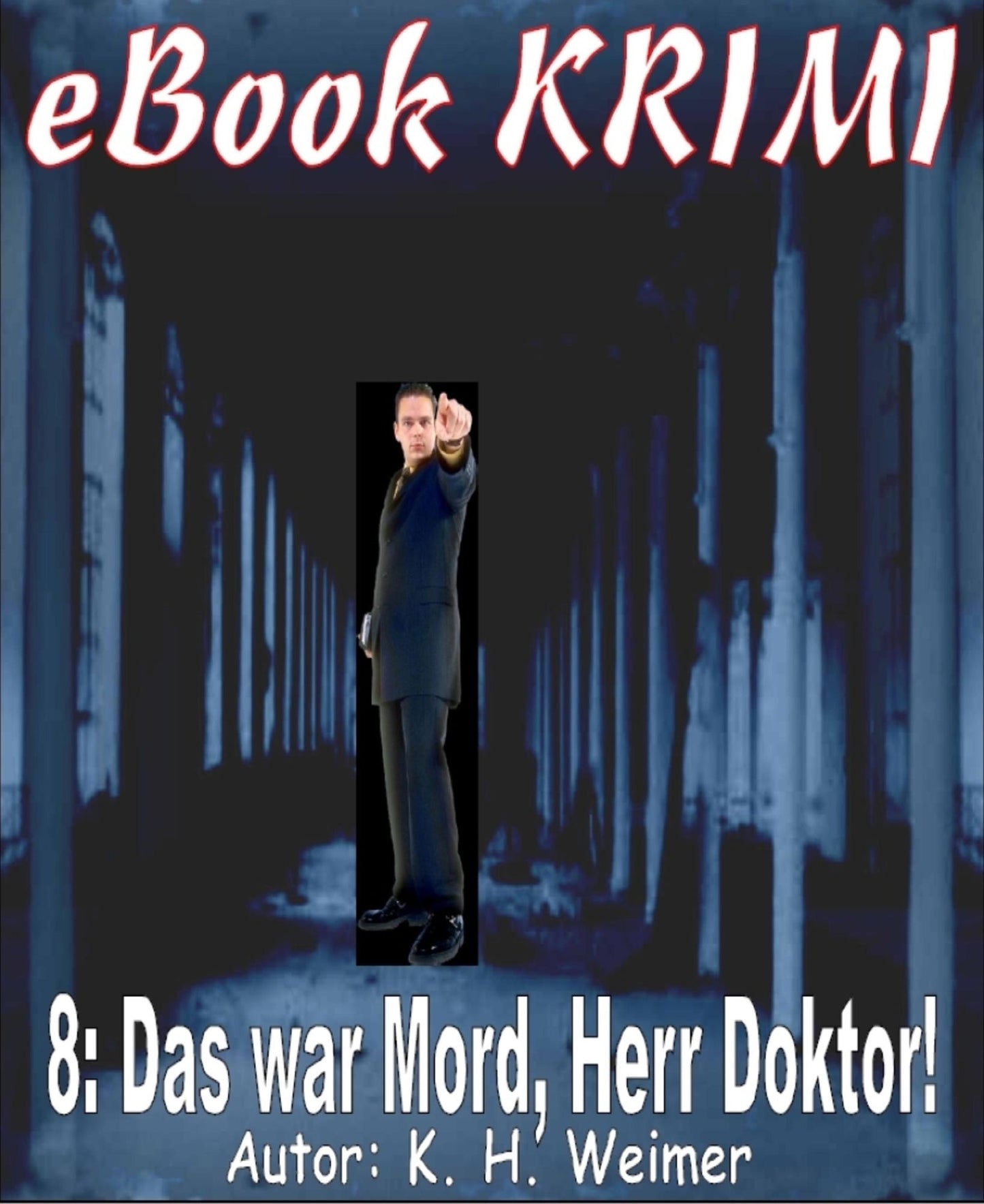 Krimi 008: Das war Mord, Herr Doktor