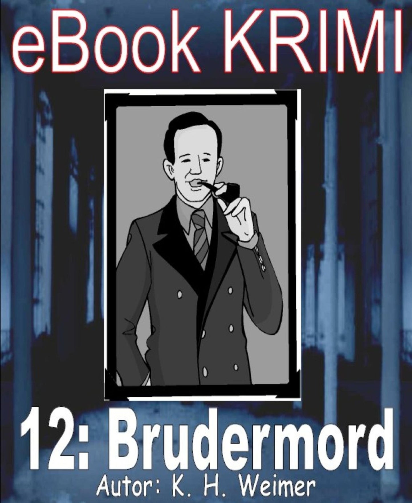 Krimi 012: Brudermord