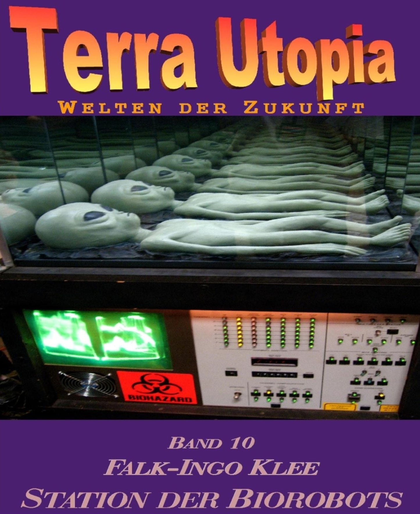 Terra Utopia 10 - Station der Biorobots