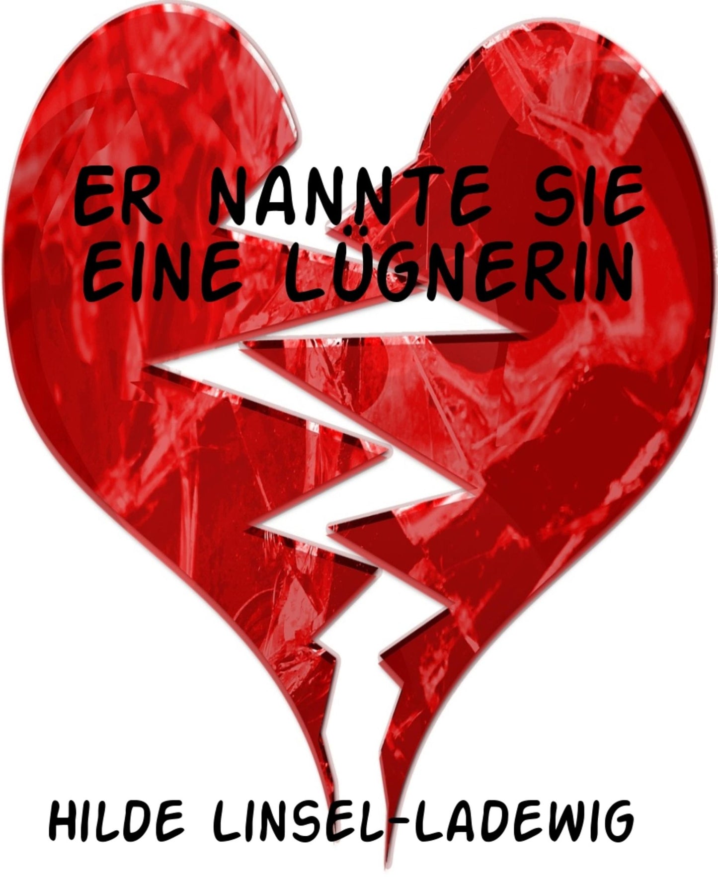 Er nannte sie eine Lügnerin