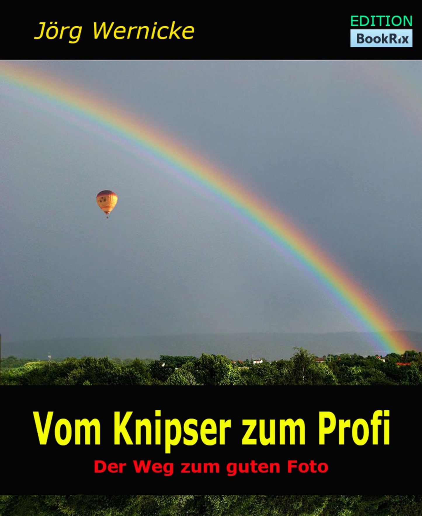 Vom Knipser zum Profi: Der Weg zum guten Foto