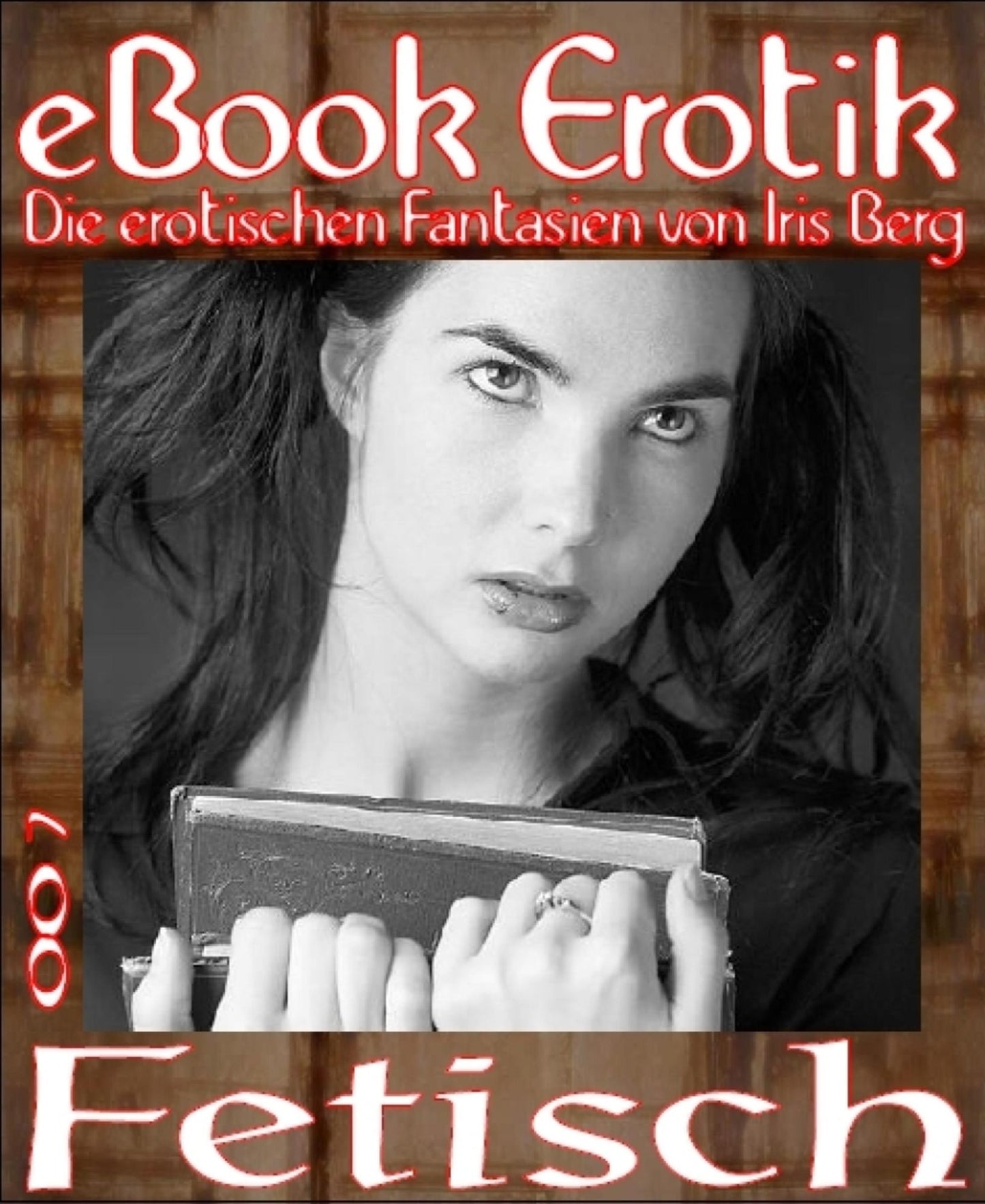 eBook Erotik 007: Fetisch