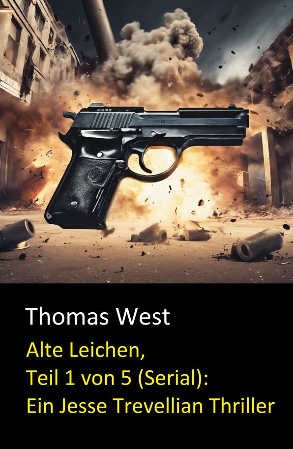 Alte Leichen, Teil 1 von 5 (Serial): Ein Jesse Trevellian Thriller