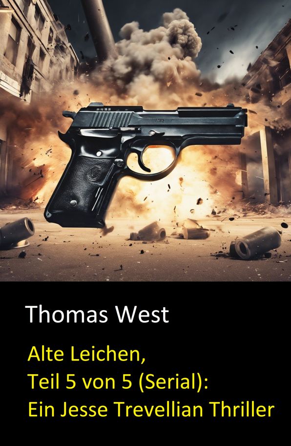 Alte Leichen, Teil 5 von 5 (Serial): Ein Jesse Trevellian Thriller