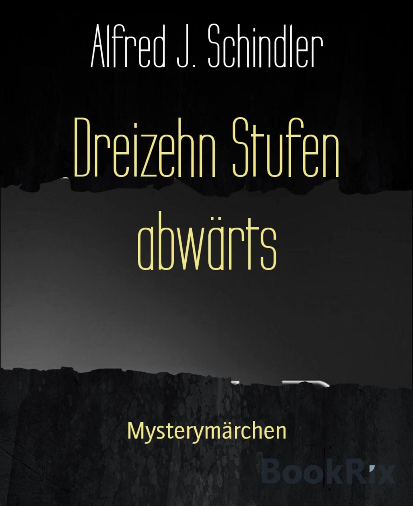 Dreizehn Stufen abwärts: Mysterymärchen