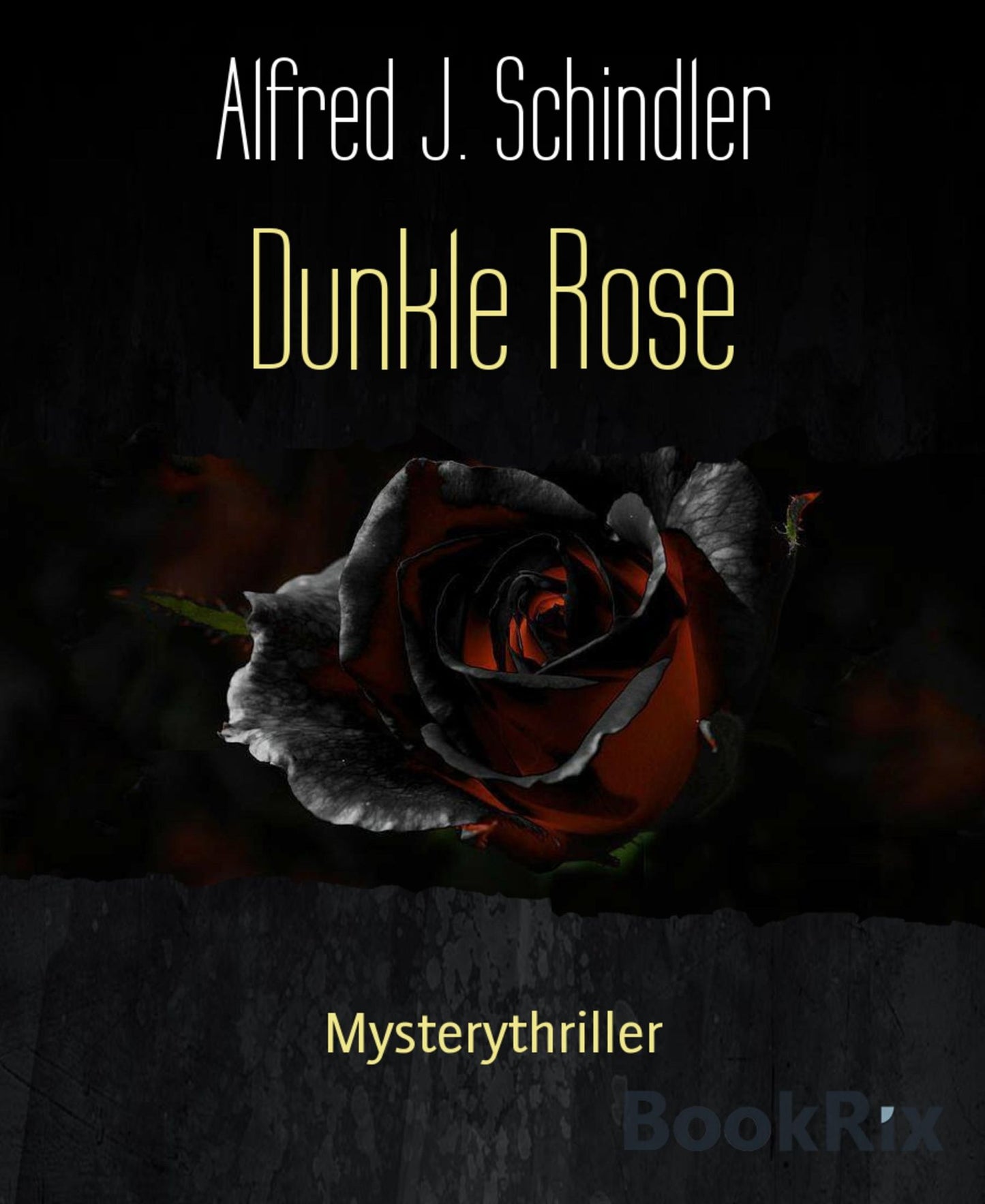 Dunkle Rose: Mysterythriller