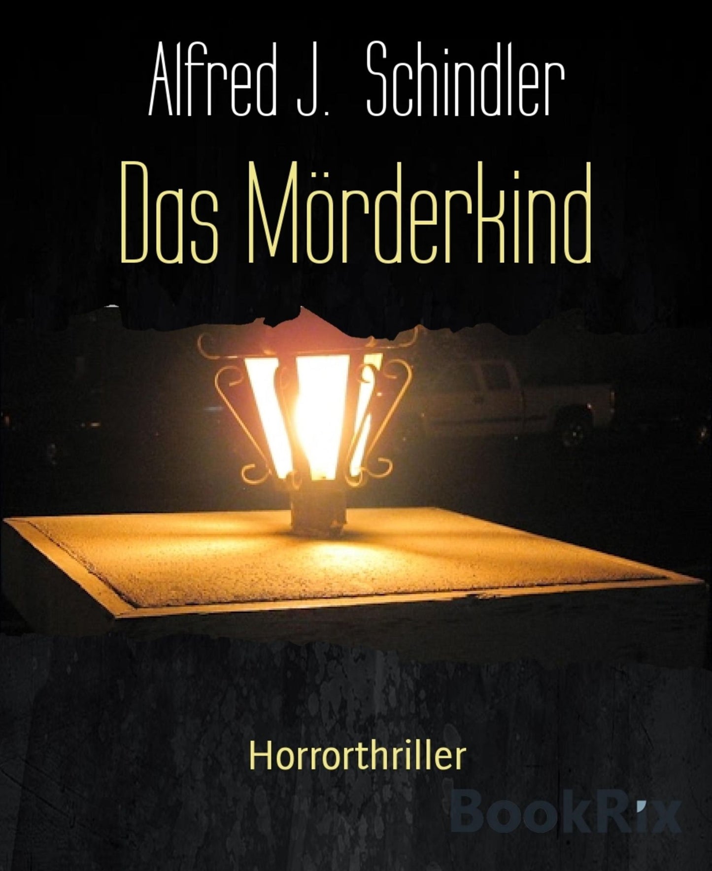Das Mörderkind: Horrorthriller