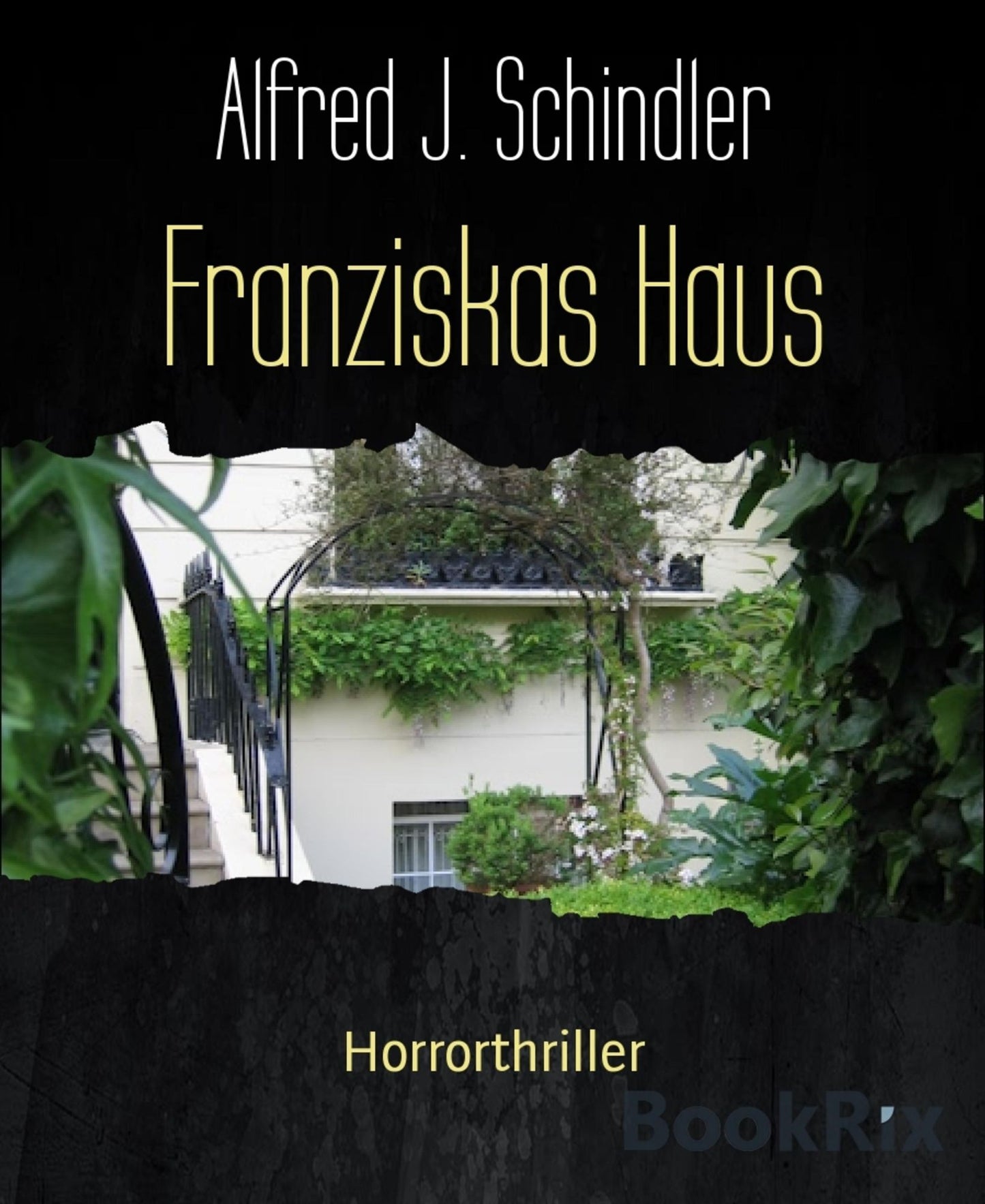 Franziskas Haus: Horrorthriller